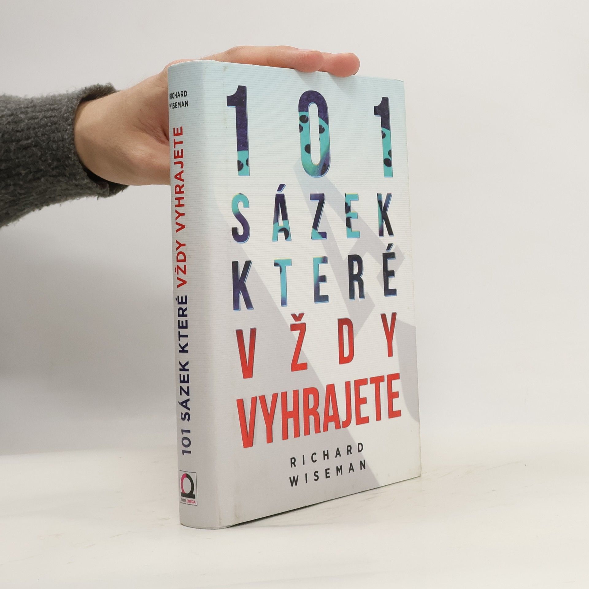 Richard Wiseman 101 sázek, které vždy vyhrajete