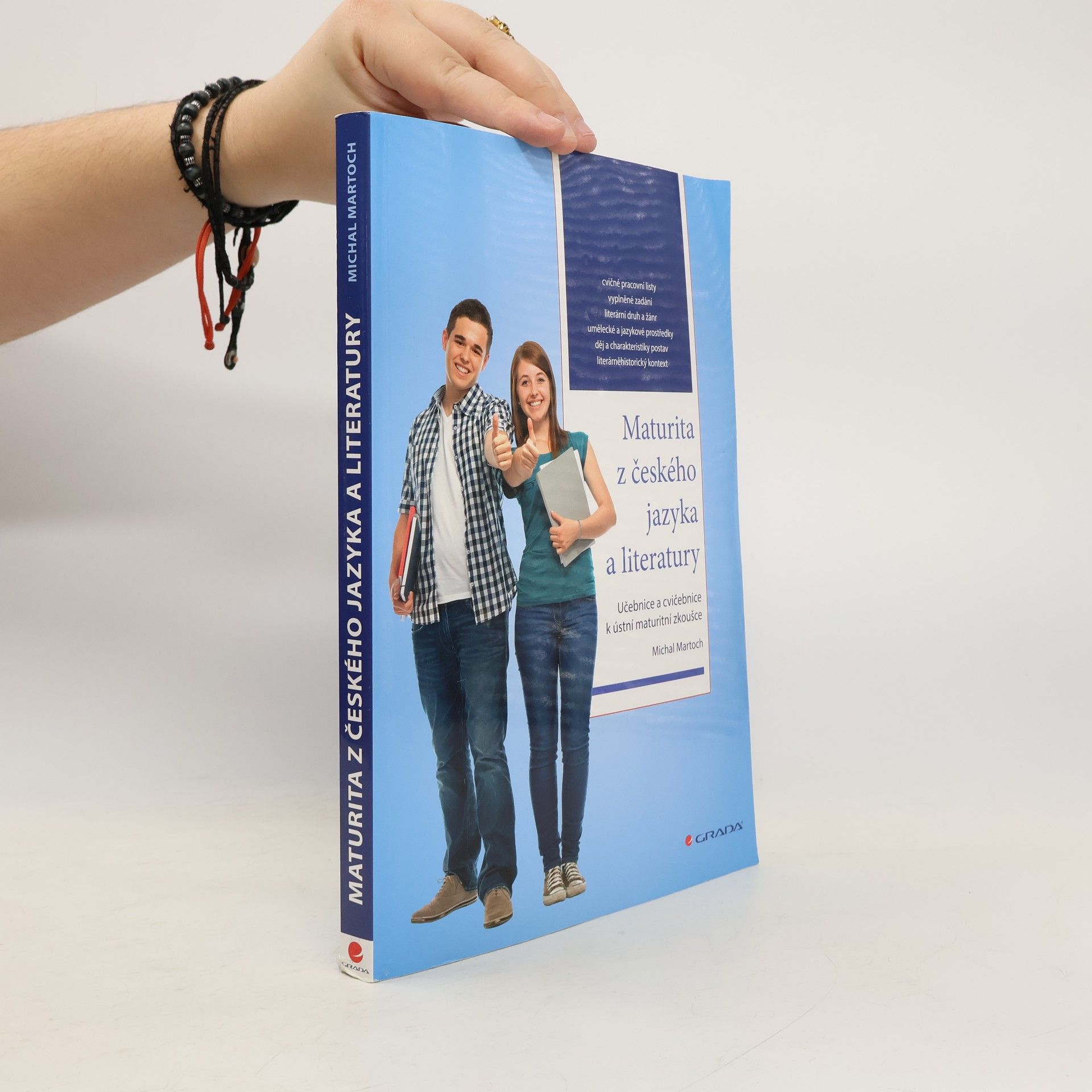 Michal Martoch Maturita z českého jazyka a literatury: Učebnice a cvičebnice k ústní maturitní zkoušce