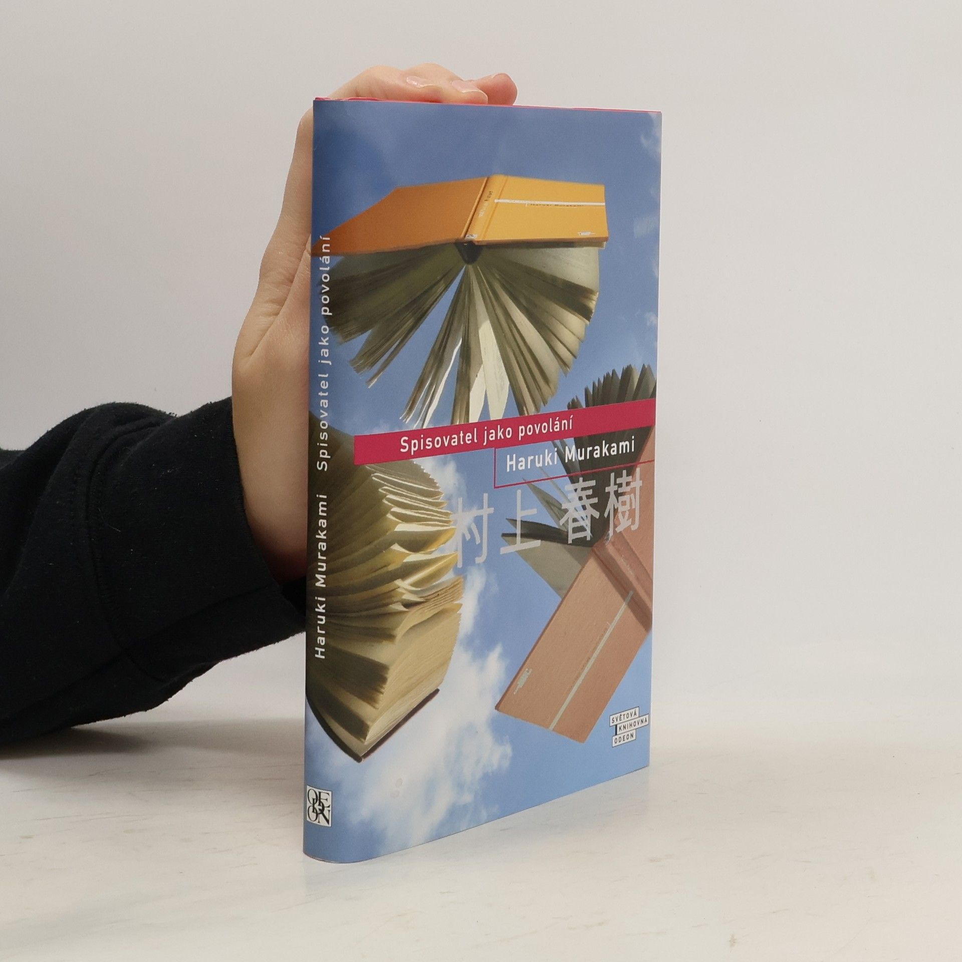 Haruki Murakami Spisovatel jako povolání