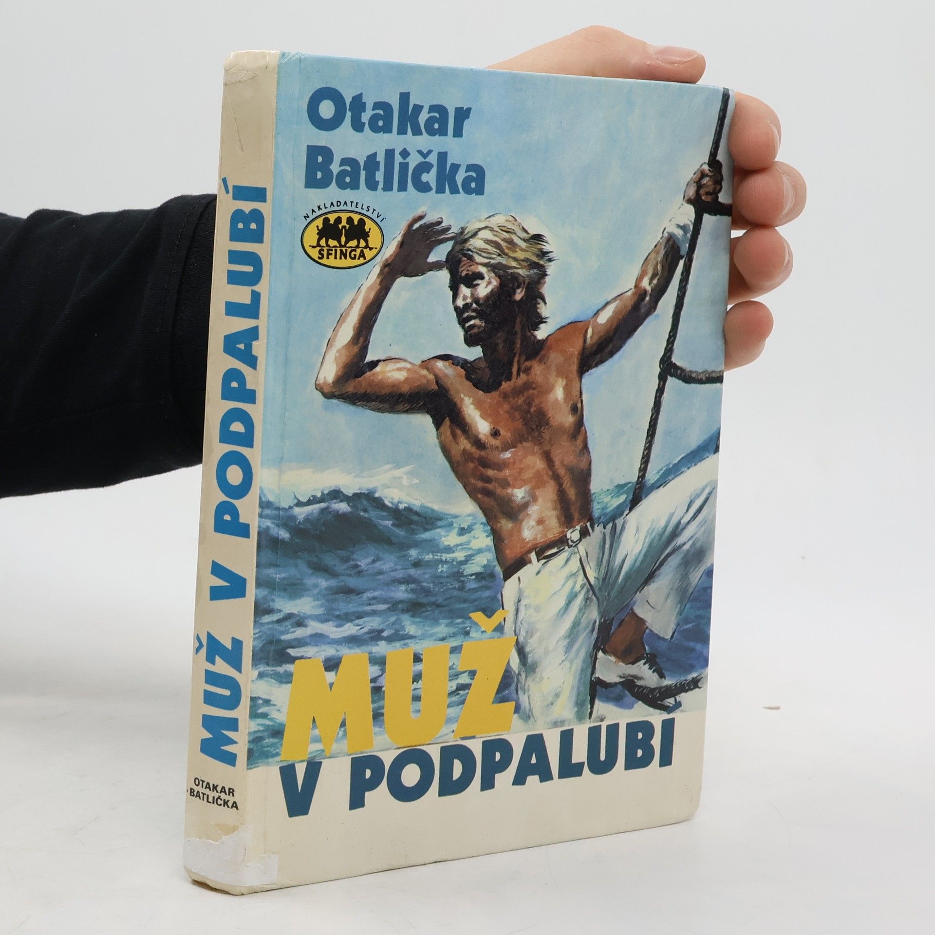 Otakar Batlička Muž v podpalubí