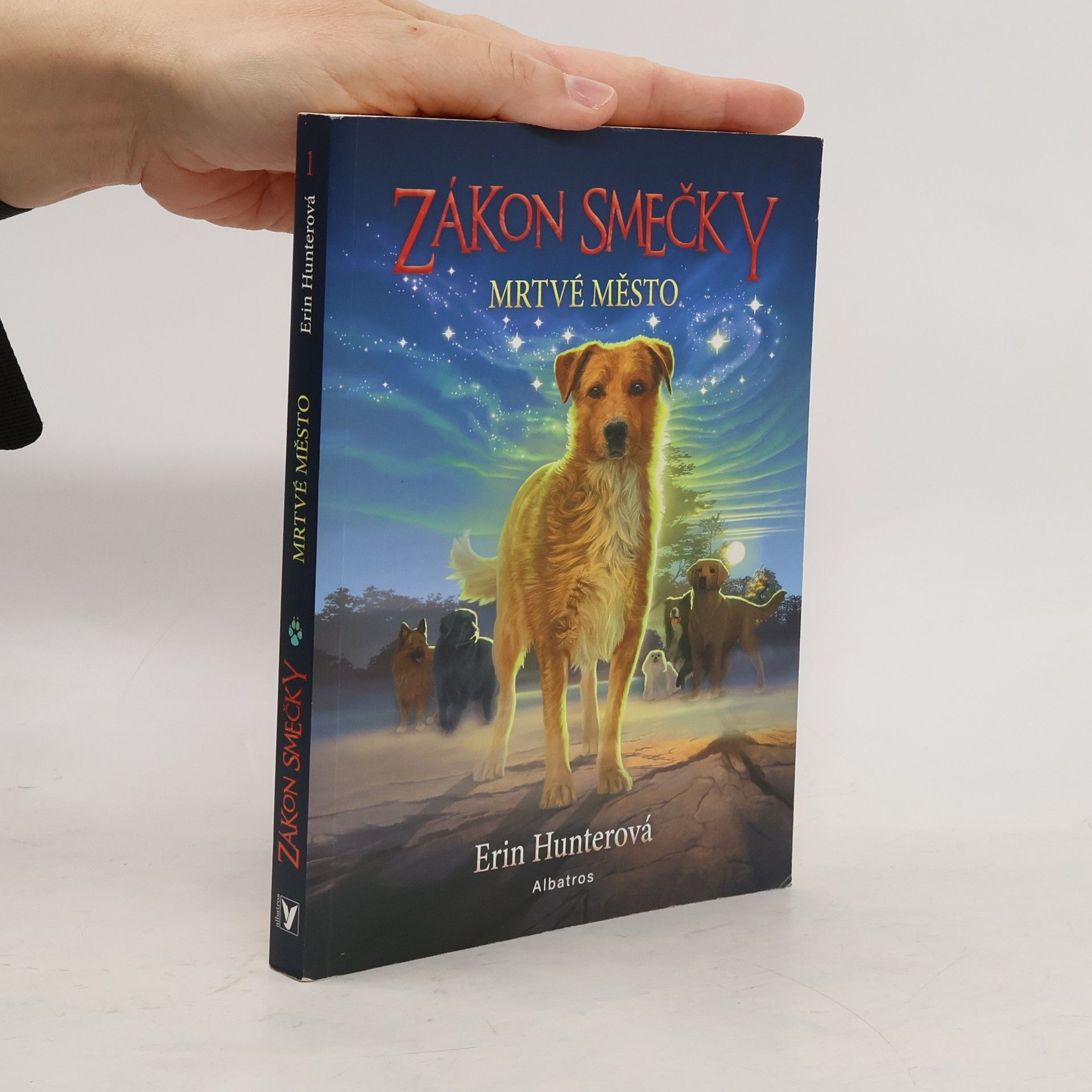 Erin Hunter Zákon smečky. Mrtvé město