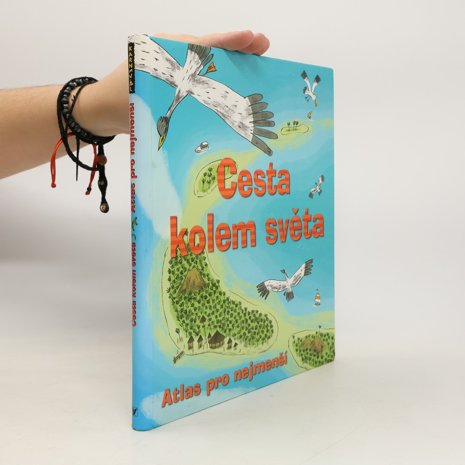 Benoît Delalandre Cesta kolem světa. Atlas pro nejmenší