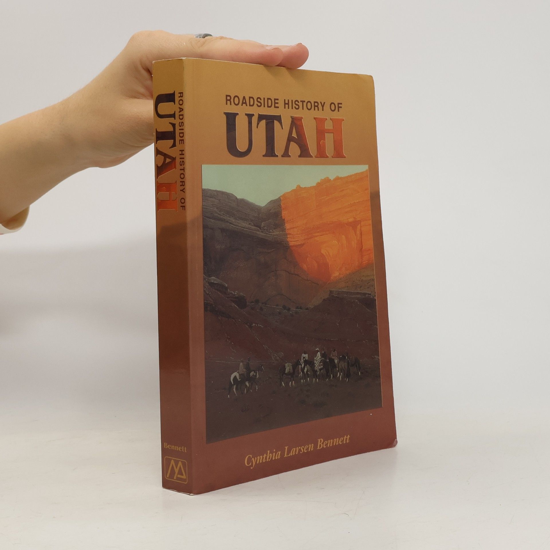 Cynthia Larsen Bennett Roadside History of Utah