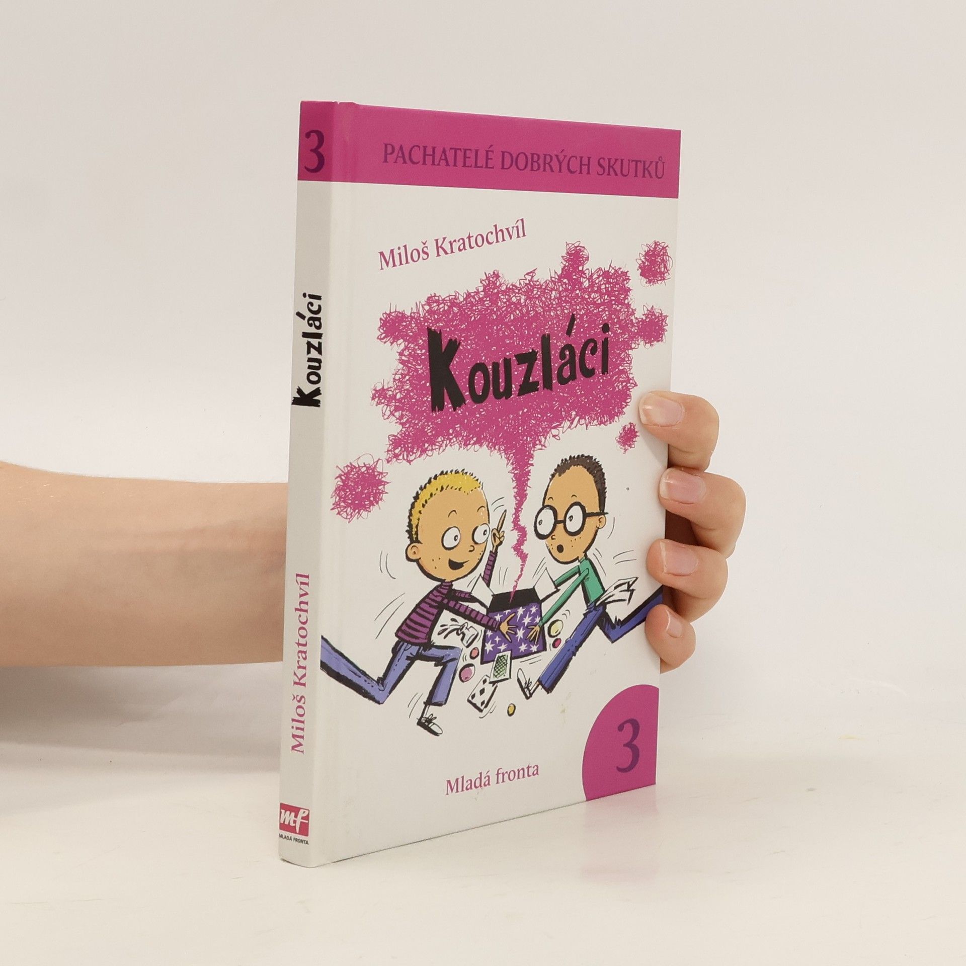 Kouzláci. Pachatelé dobrých skutků 3