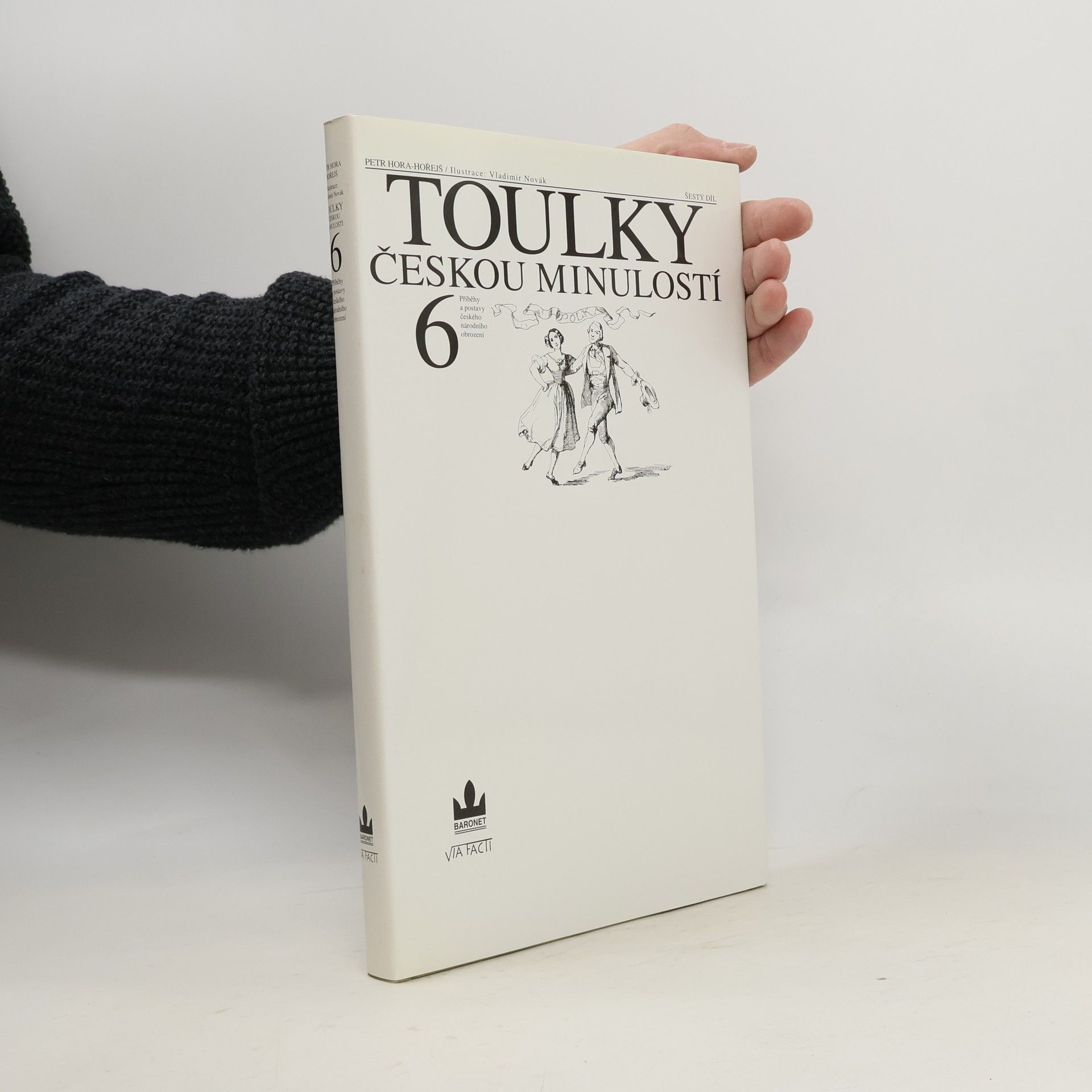 Petr Hořejš Toulky českou minulostí 6