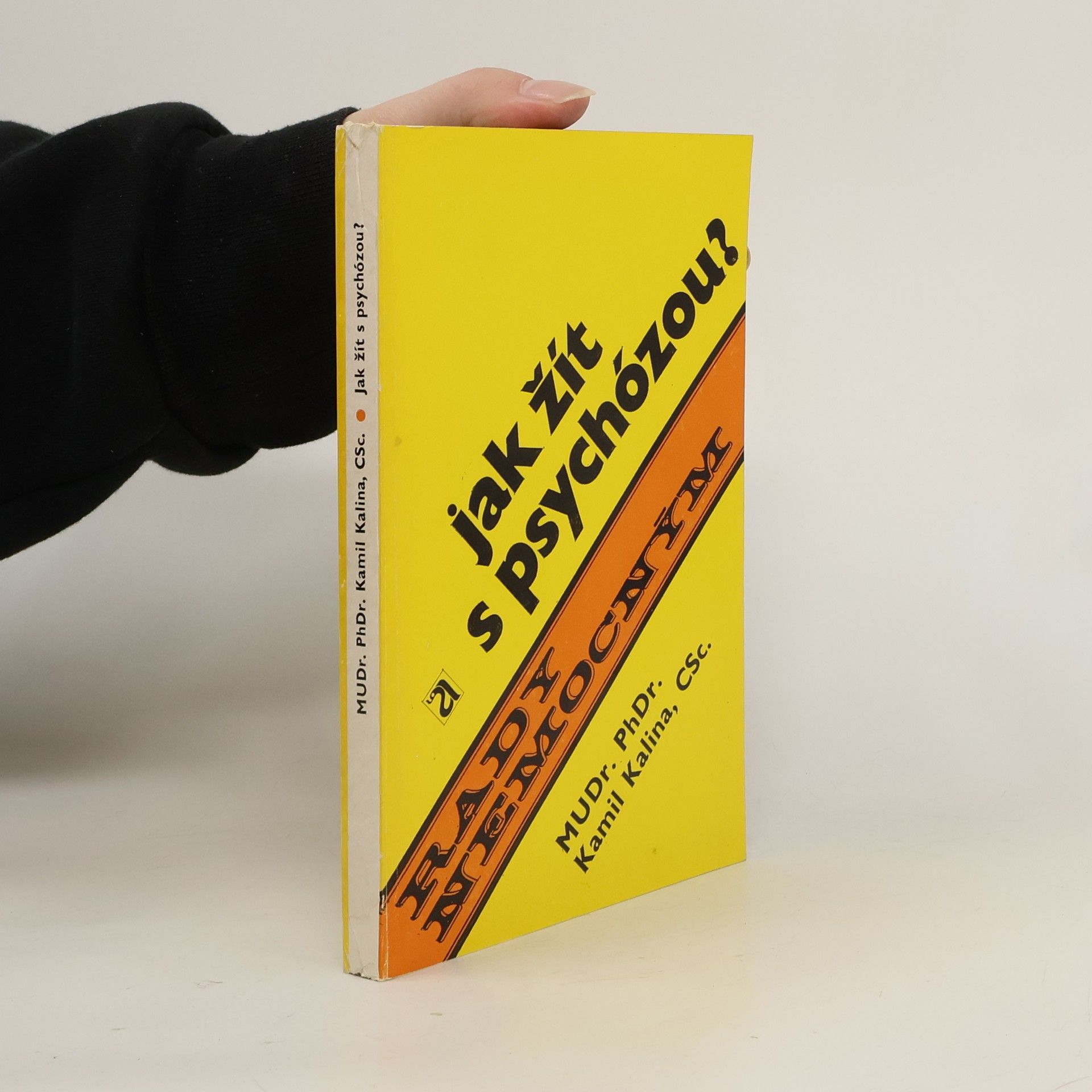 Kamil Kalina Jak žít s psychózou?