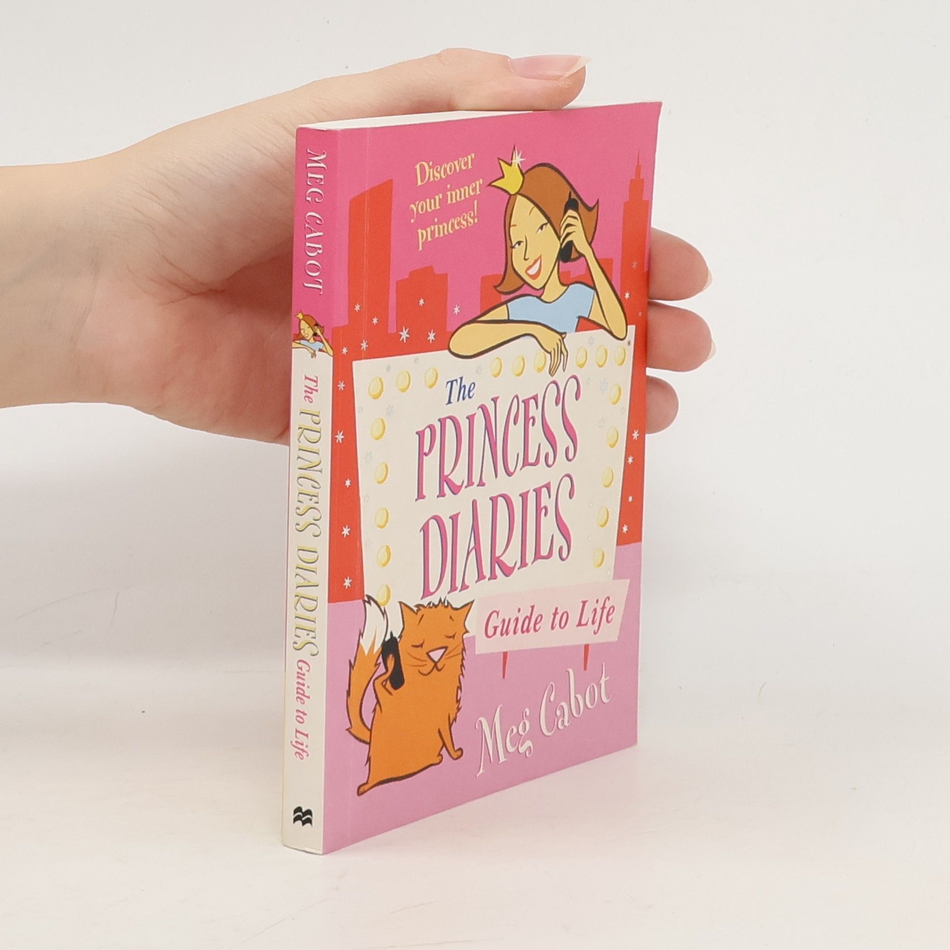 Meg Cabot Guide to life : discover your inner princess!