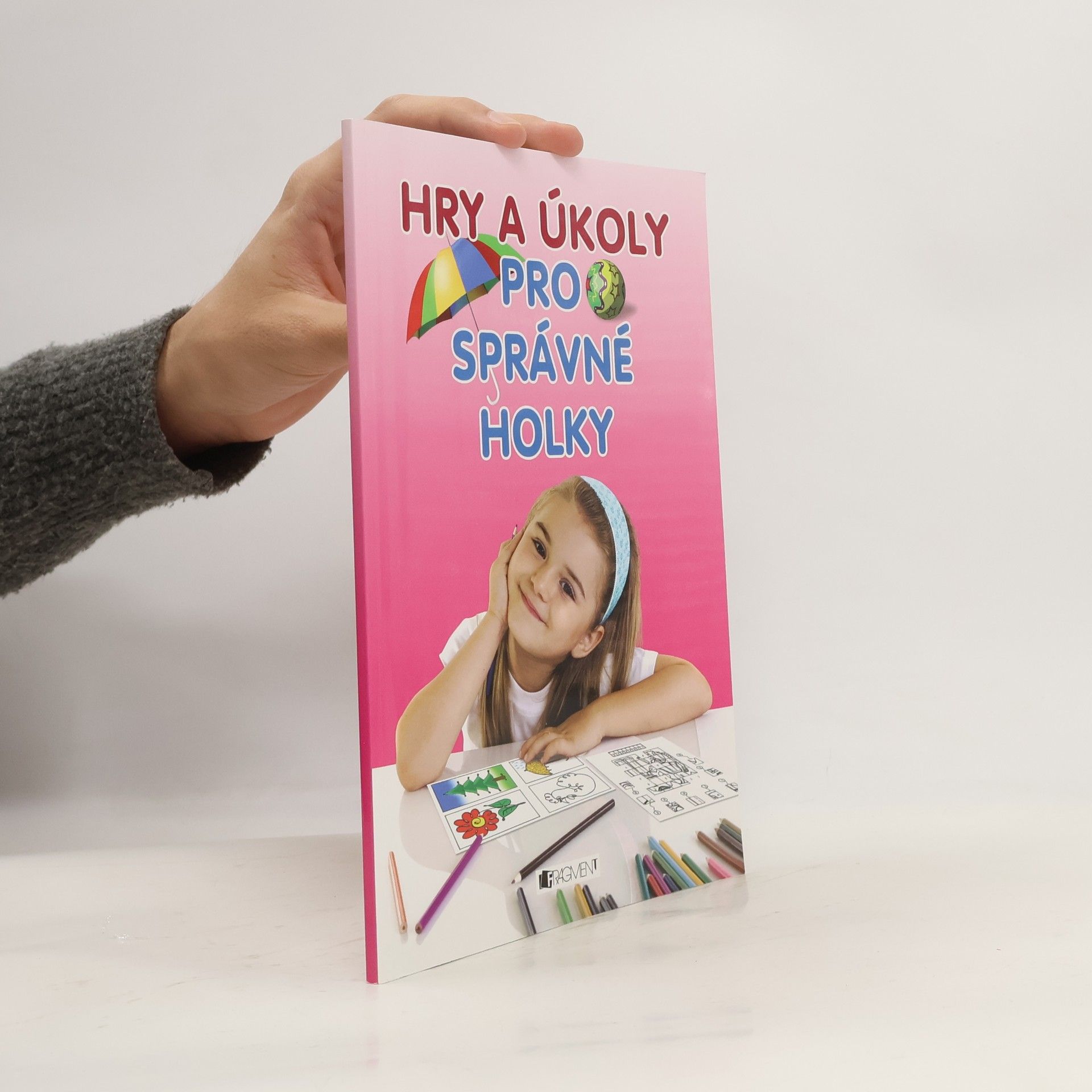 Romana Šíchová Hry a úkoly pro správné holky