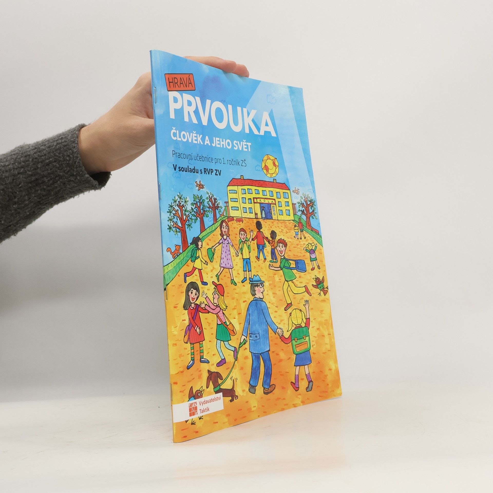 Kolektiv autorů Hravá prvouka 1 - PS pro 1. ročník ZŠ + Výukové papírové hodiny