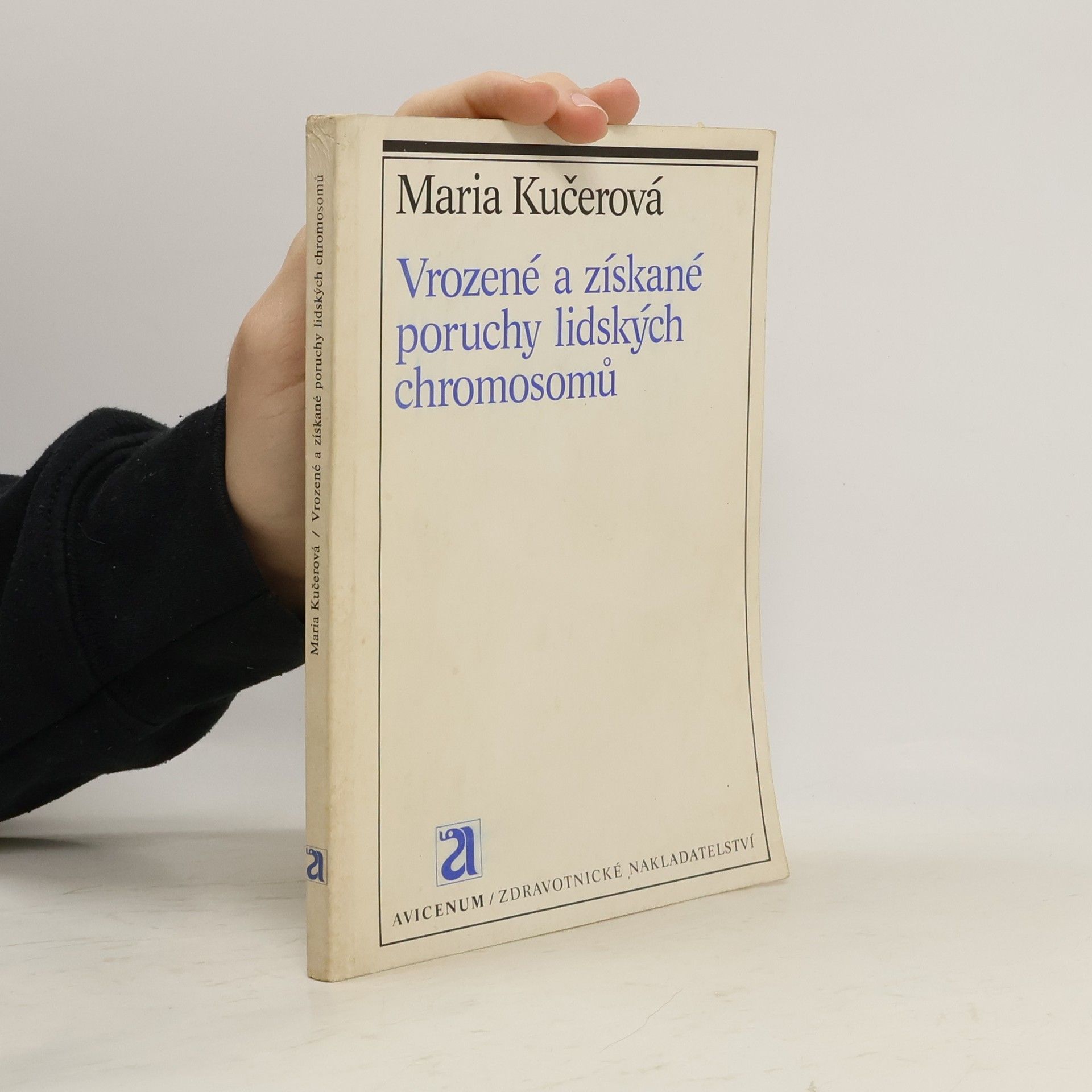 Mária Kučerová Vrozené a získané poruchy lidských chromosomů