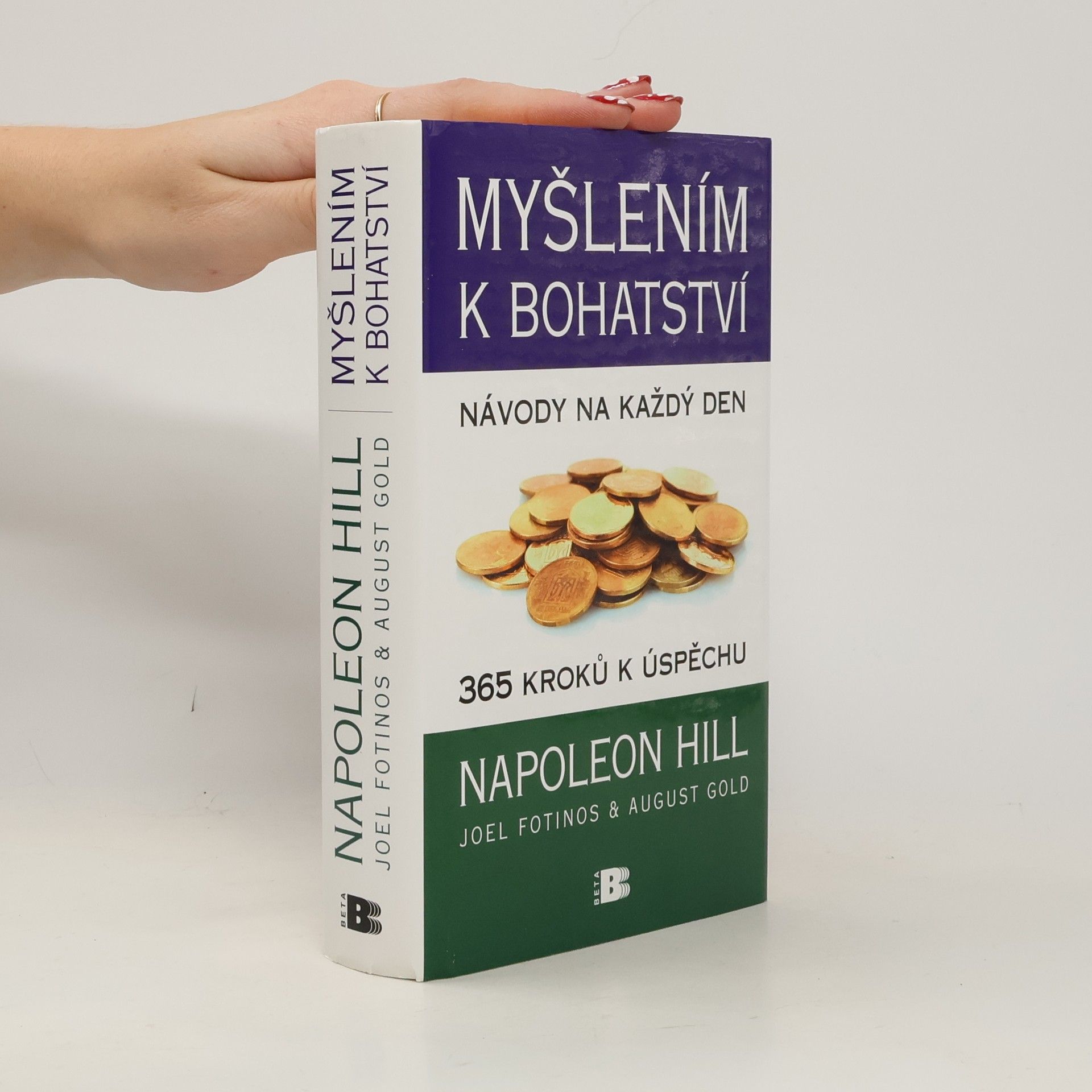 Myšlením k bohatství. Návody na každý den. 365 kroků k úspěchu