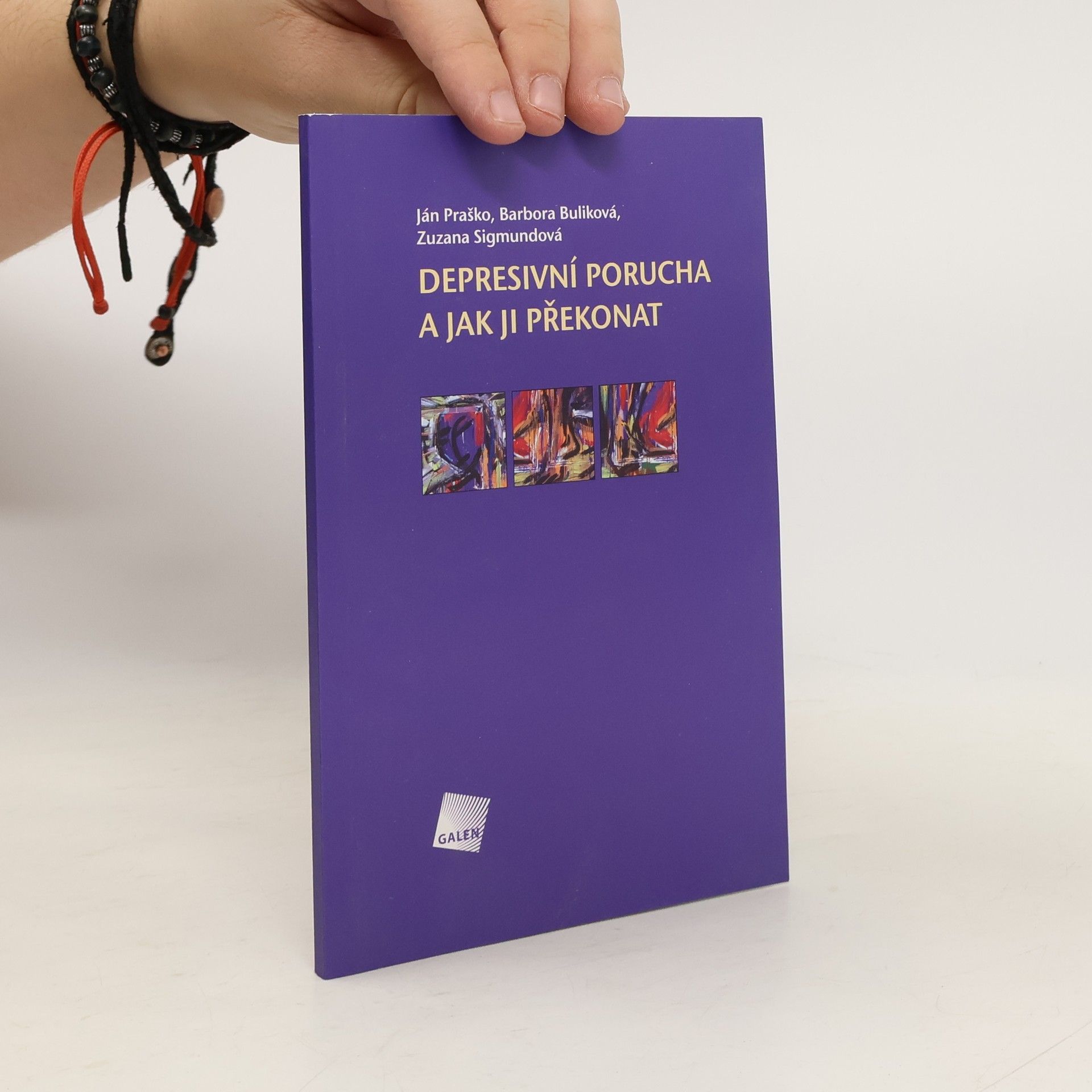 Ján Praško Pavlov Depresivní porucha a jak ji překonat