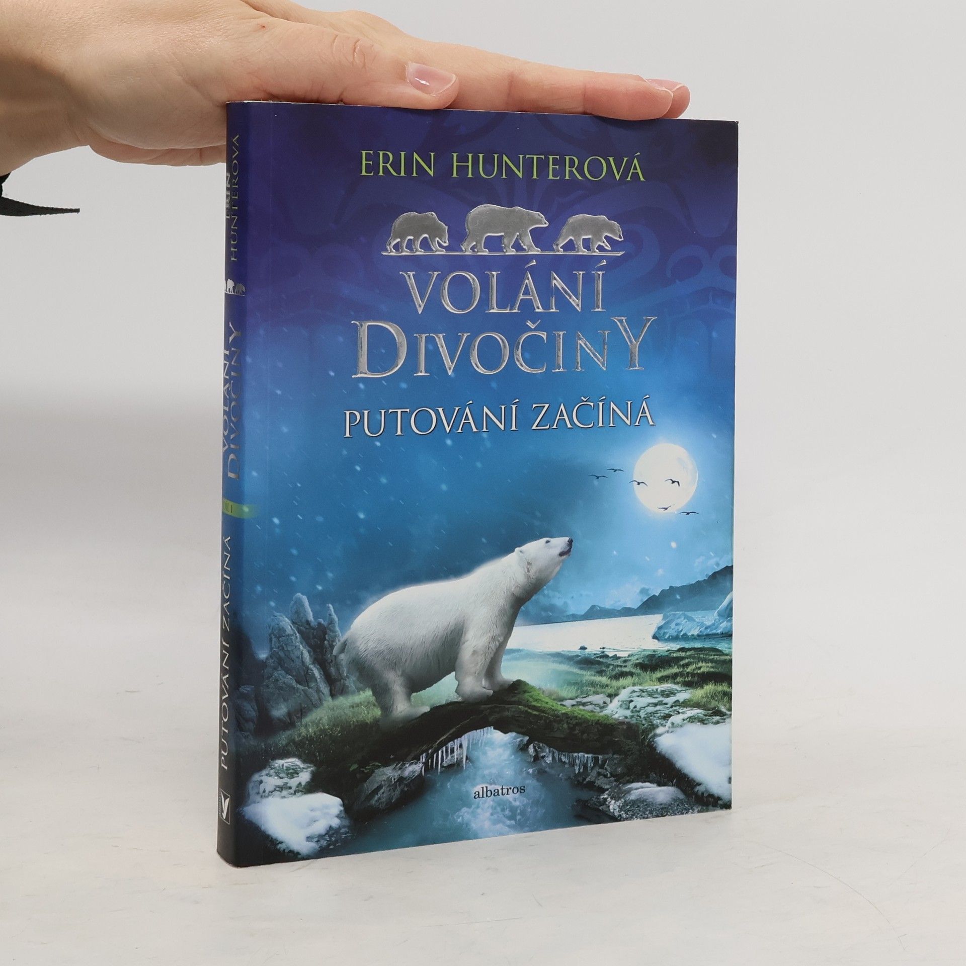 Erin Hunter Volání divočiny. Putování začíná