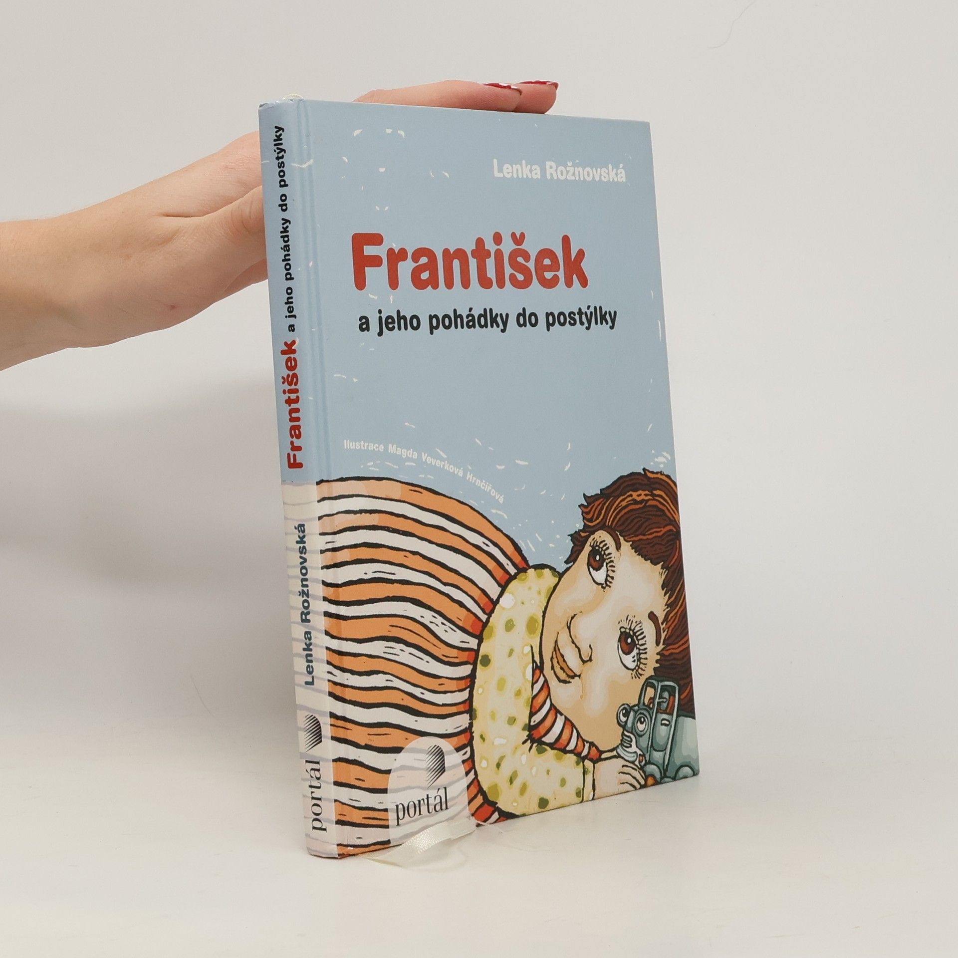 Lenka Rožnovská František a jeho pohádky do postýlky