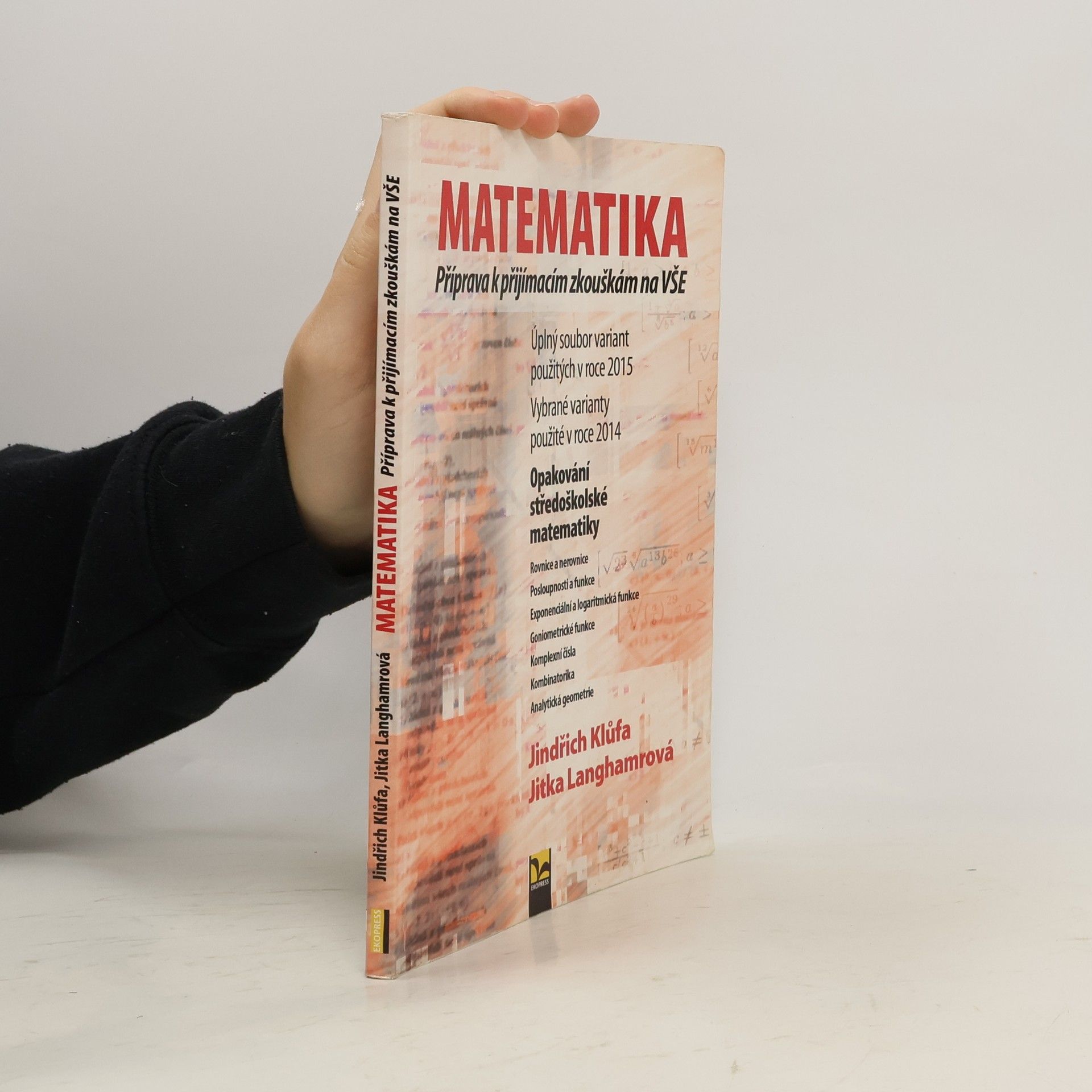 Jindřich Klůfa Matematika: Příprava k přijímacím zkouškám na VŠE