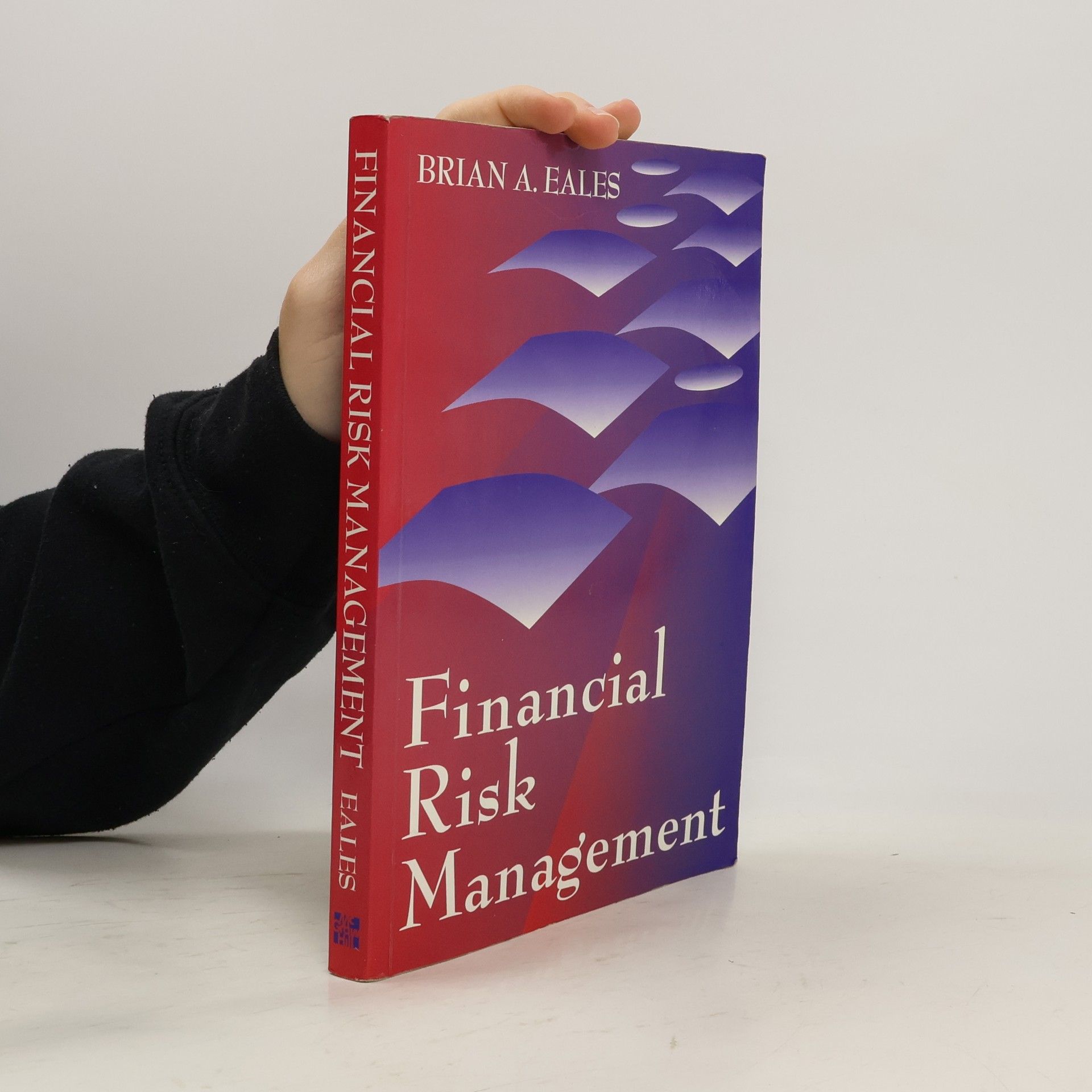 Brian Anthony Eales Financial Risk Management