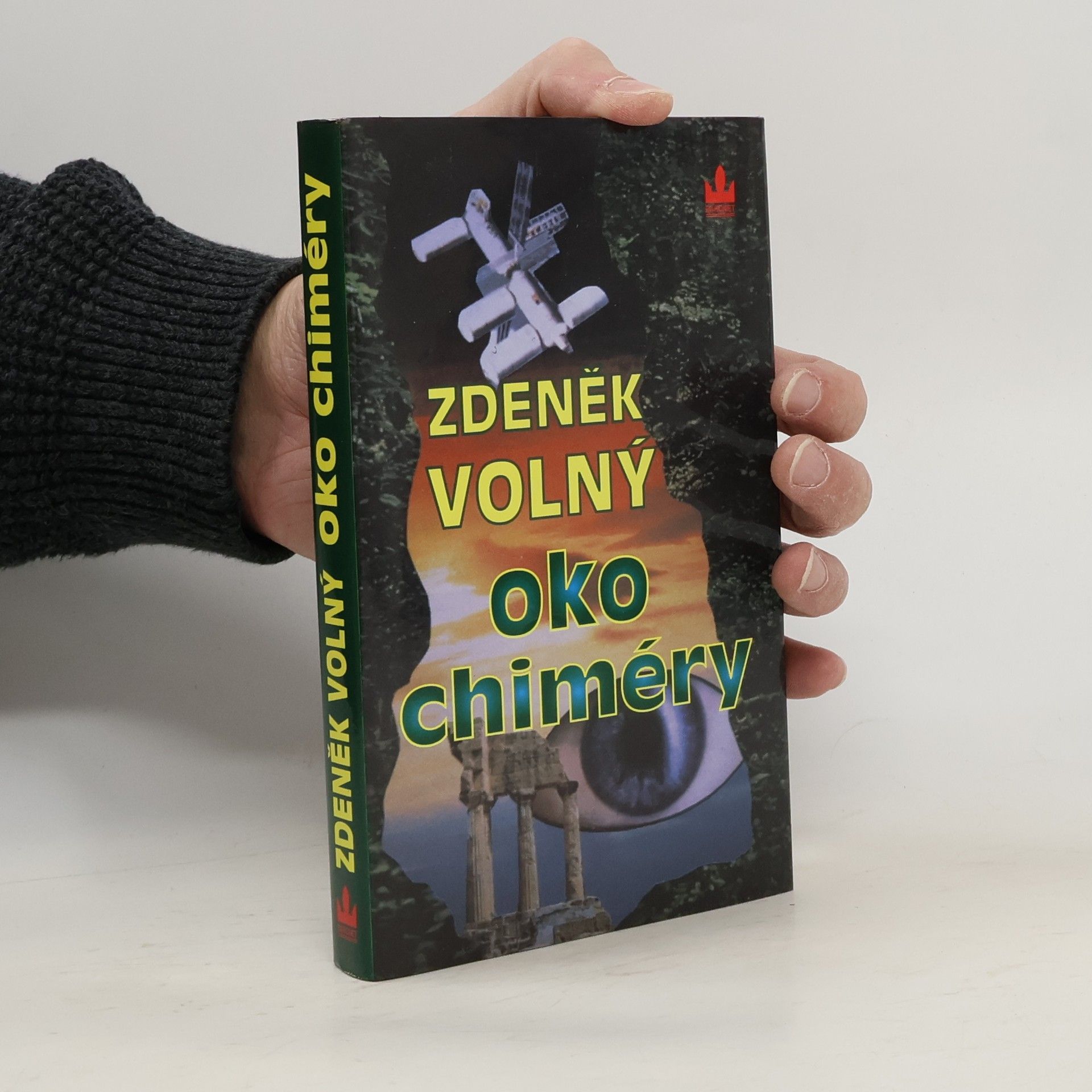Zdeněk Volný Oko chiméry