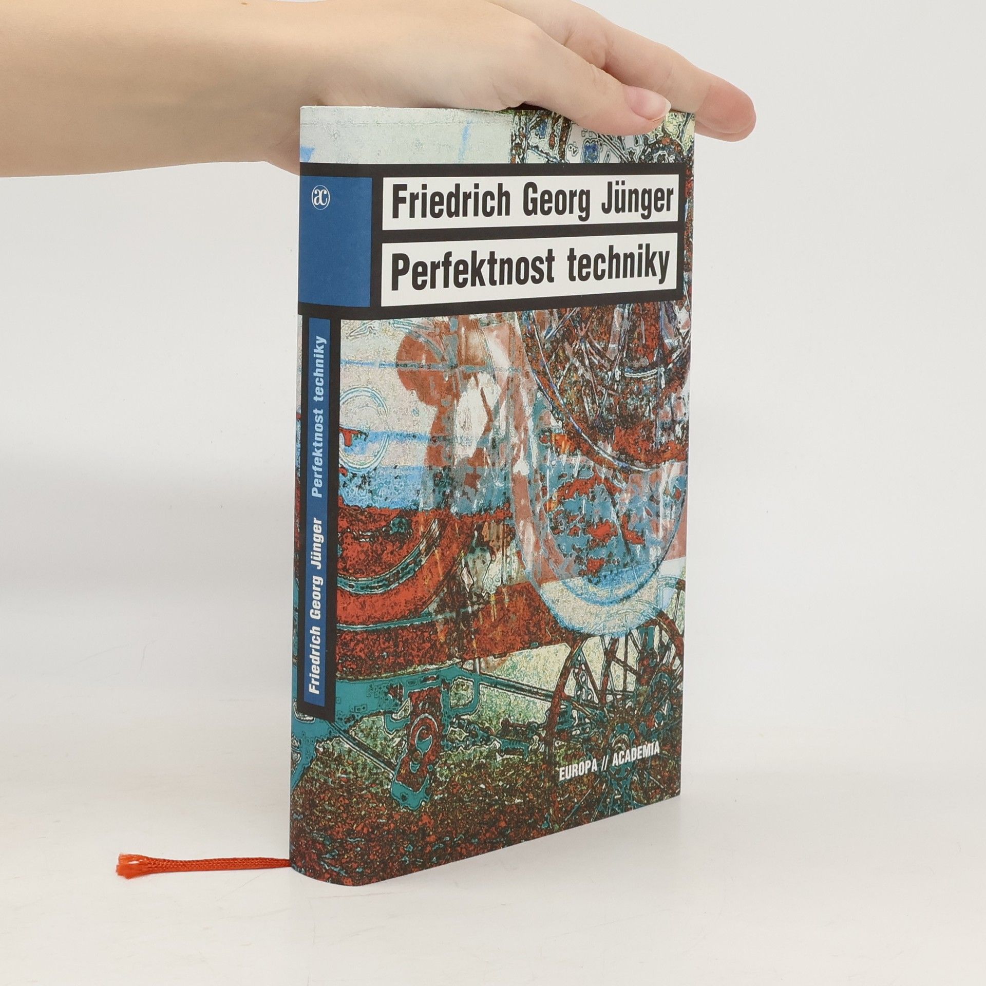 Friedrich Georg Jünger Perfektnost techniky