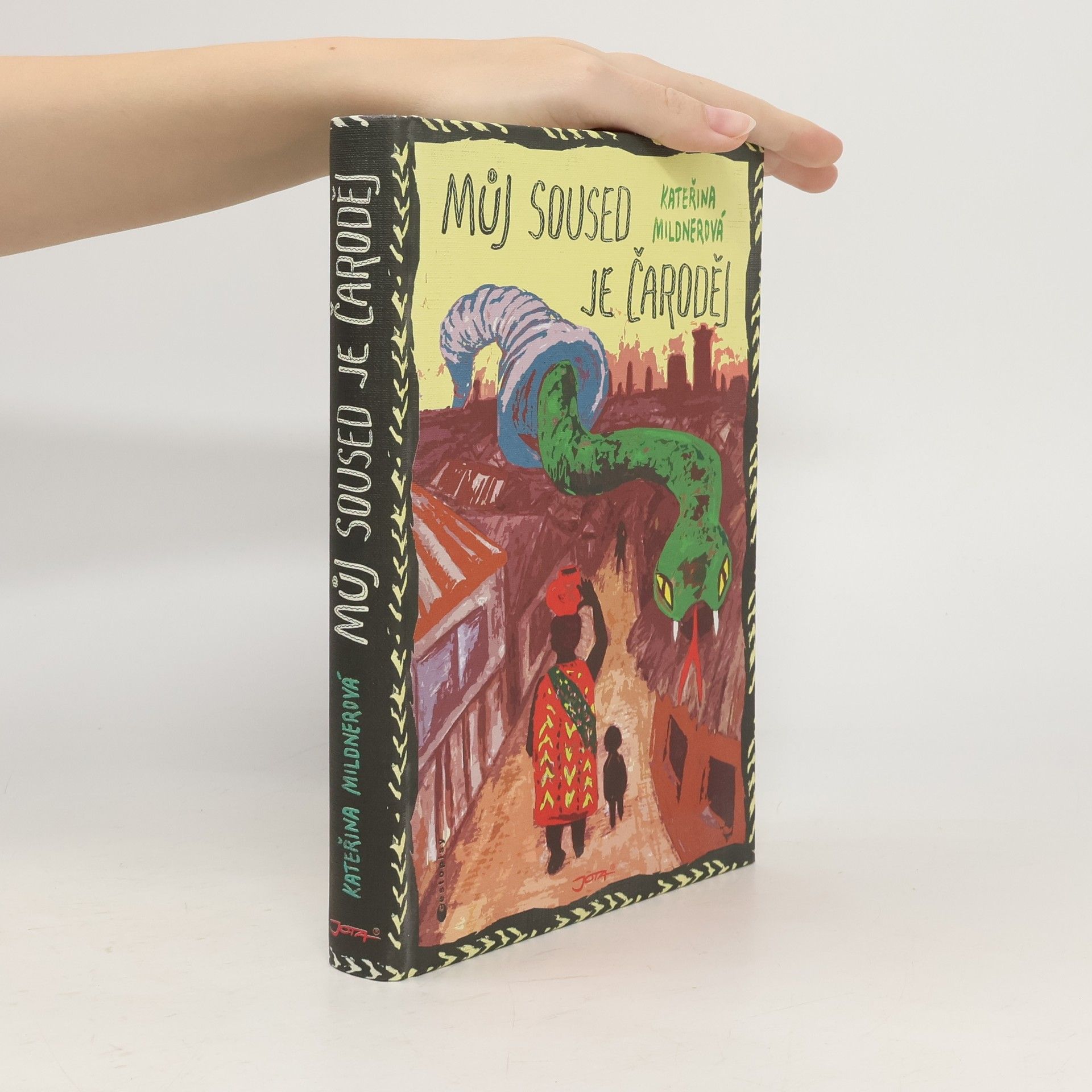 Kateřina Mildnerová Můj soused je čaroděj