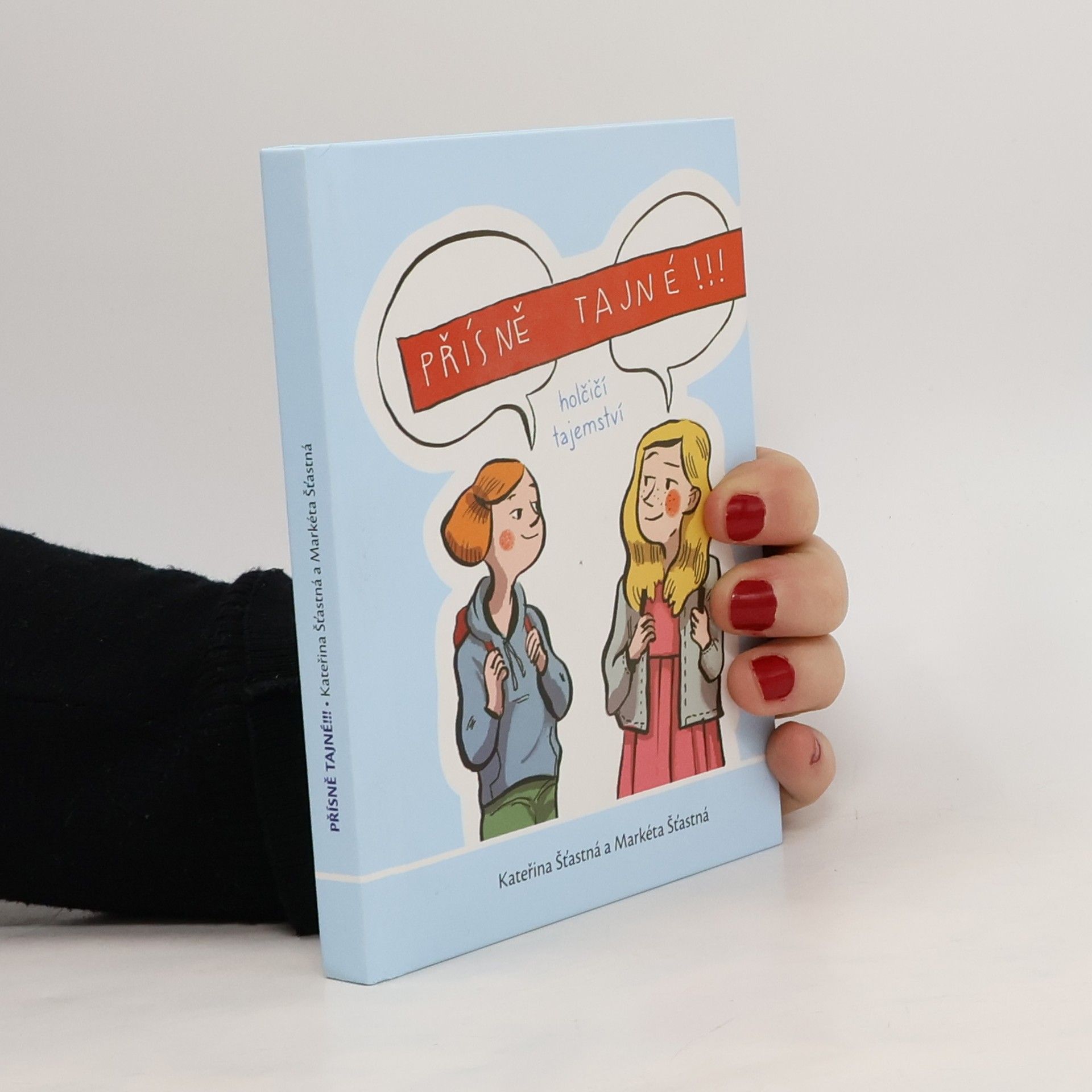 Kateřina Šťastná Přísně tajné - Holčičí tajemství