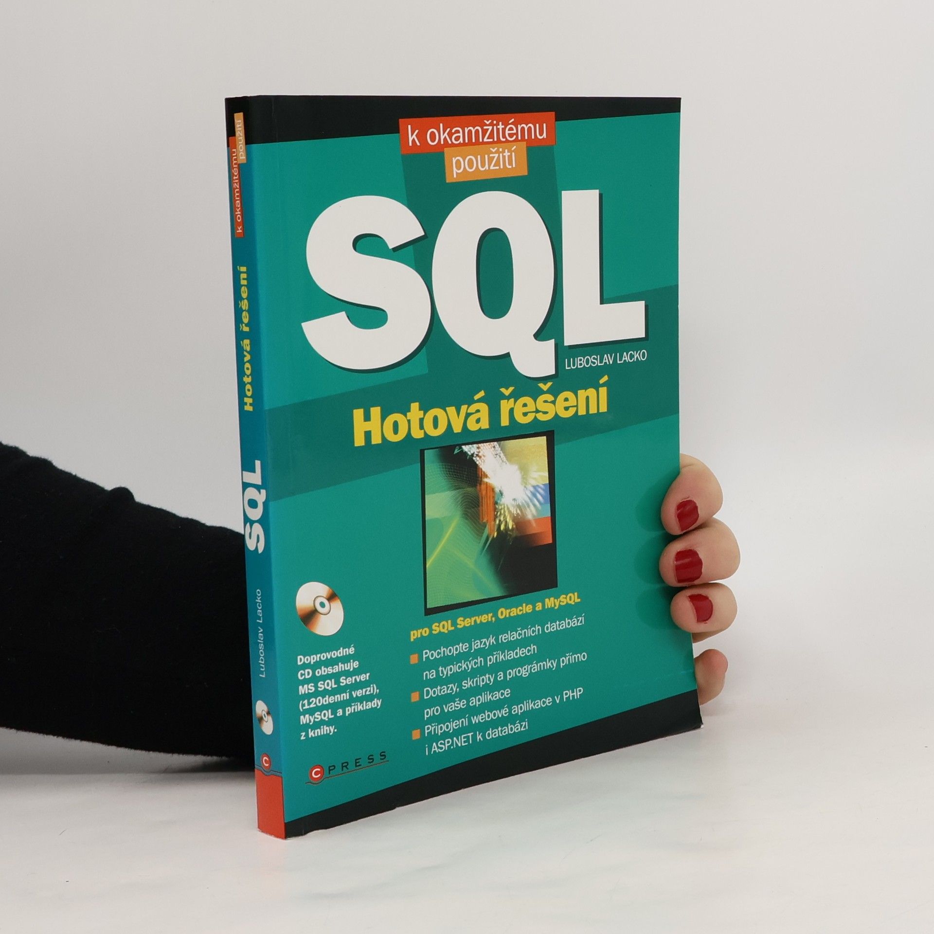 Ľuboslav Lacko SQL: Hotová řešení