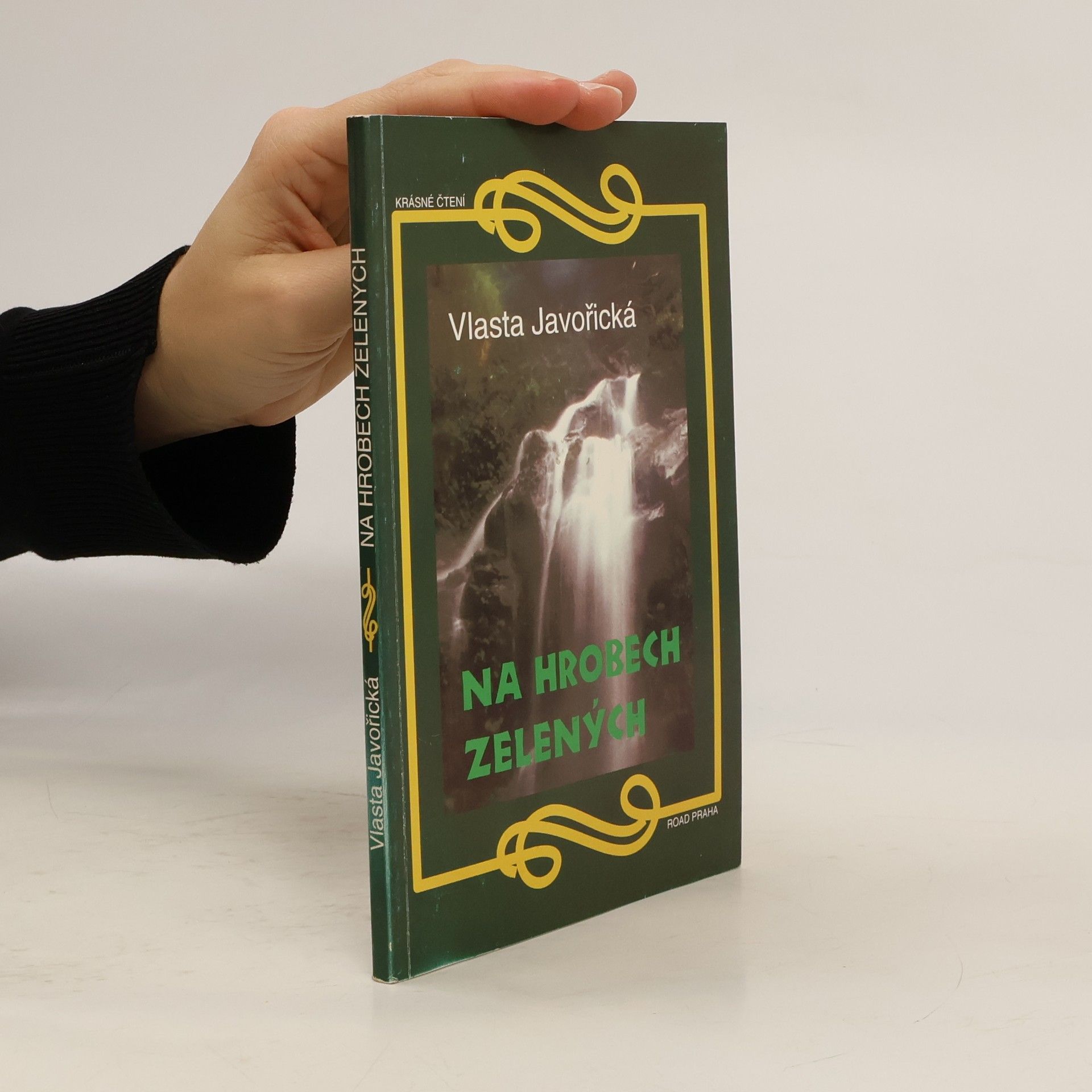 Vlasta Javořická Na hrobech zelených