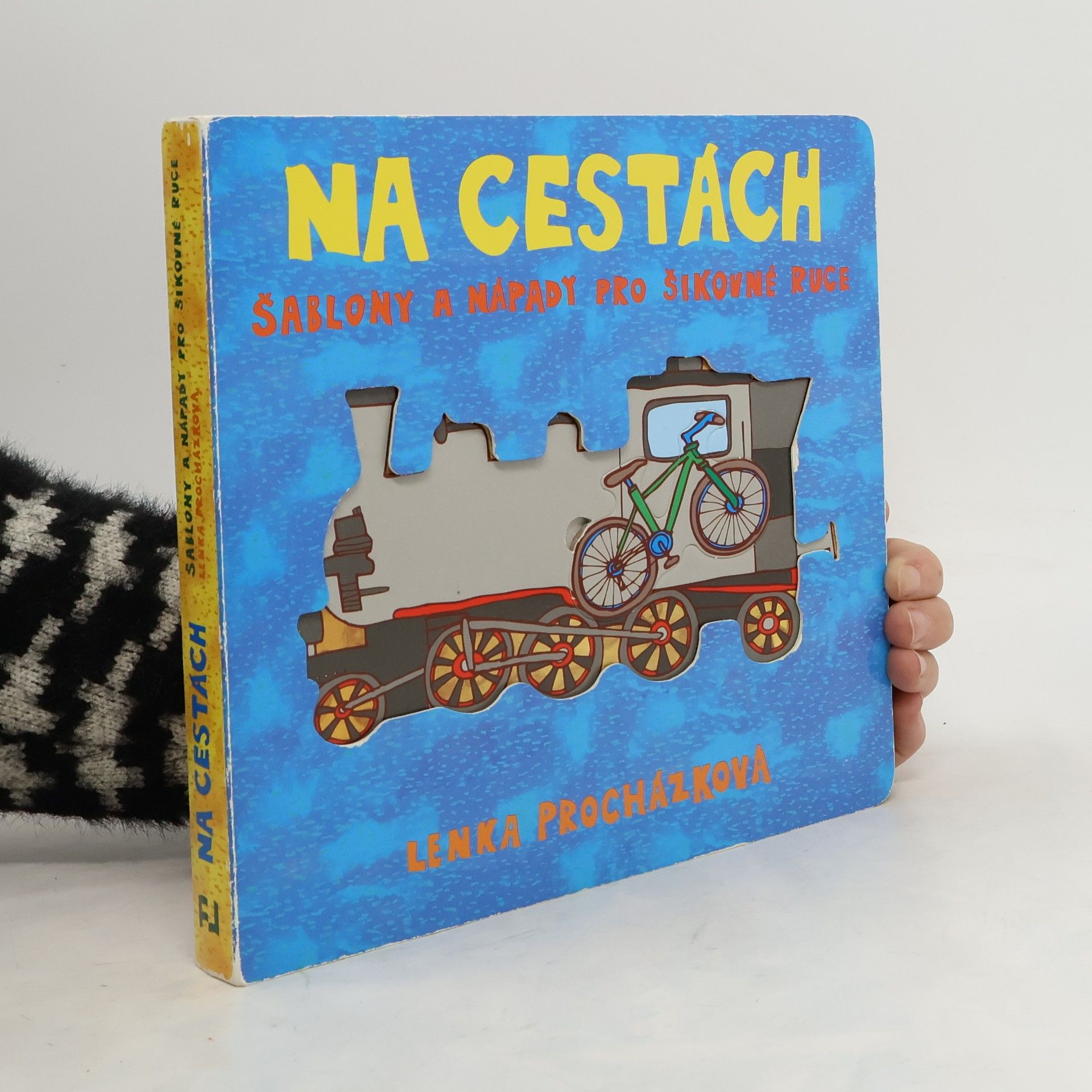 Lenka Procházková Na cestách : šablony a nápady pro šikovné ruce