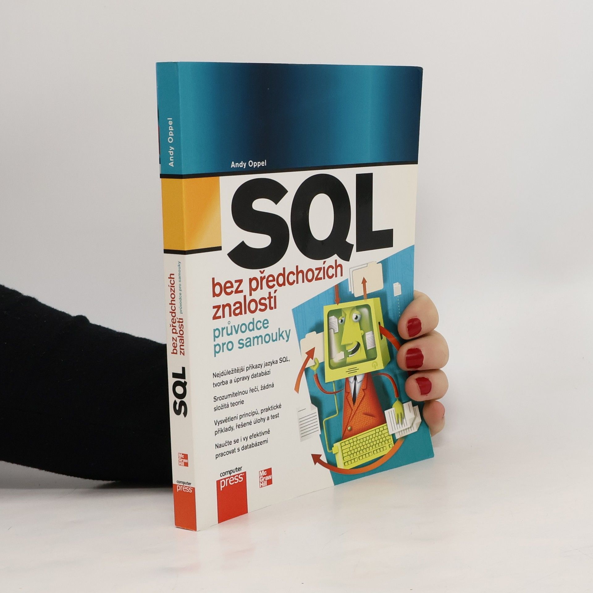 SQL bez předchozích znalostí : [průvodce pro samouky]