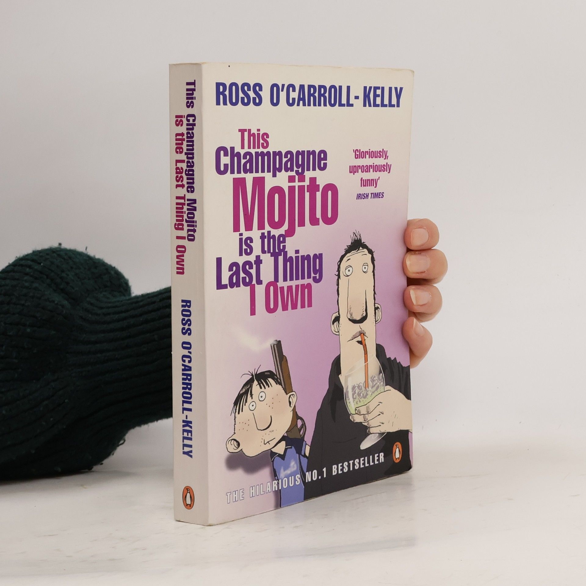 Ross O. Carroll Kelly This champagne mojito is the last thing I own