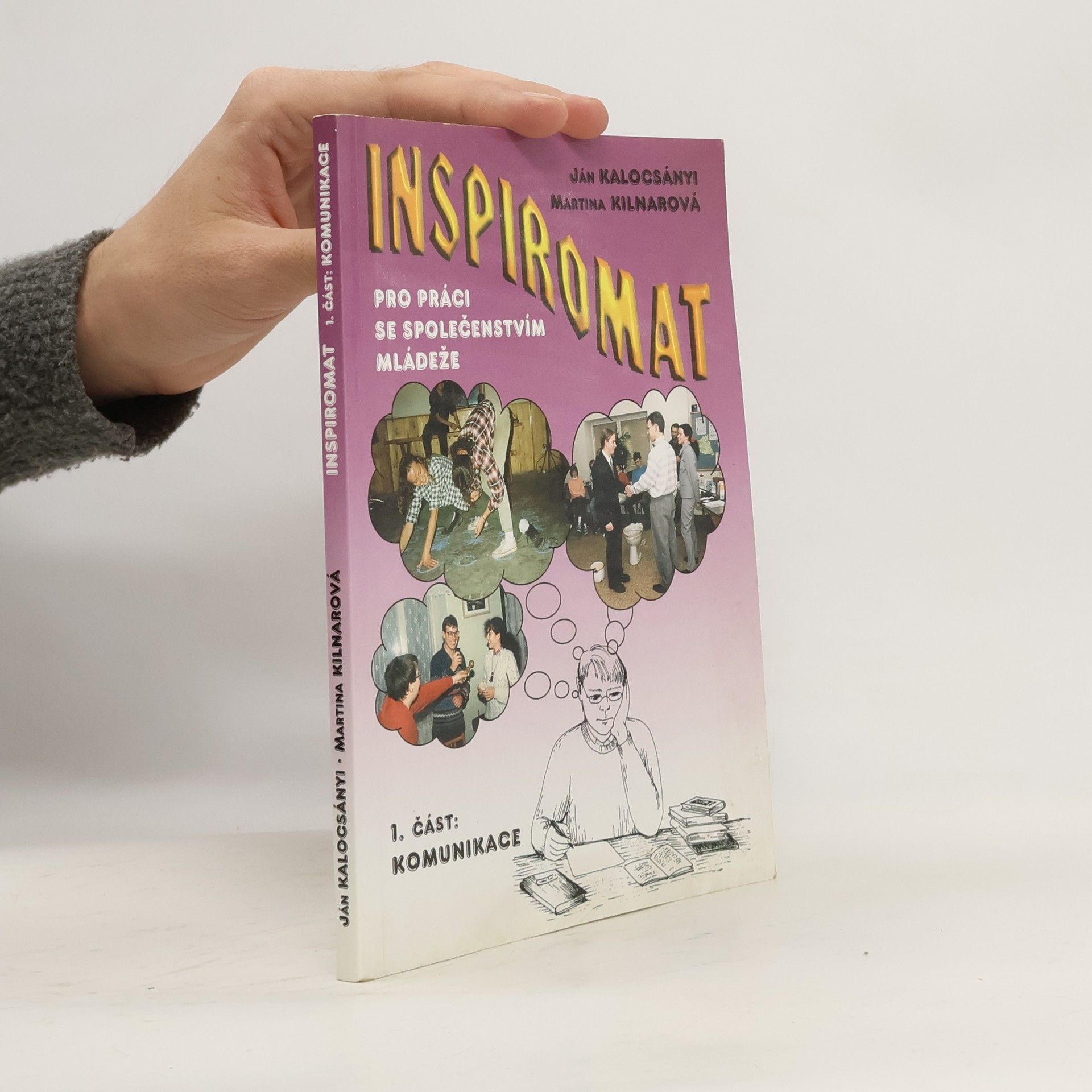 Ján Kalocsányi Inspiromat pro práci se společenstvím mládeže: Krátké programové bloky