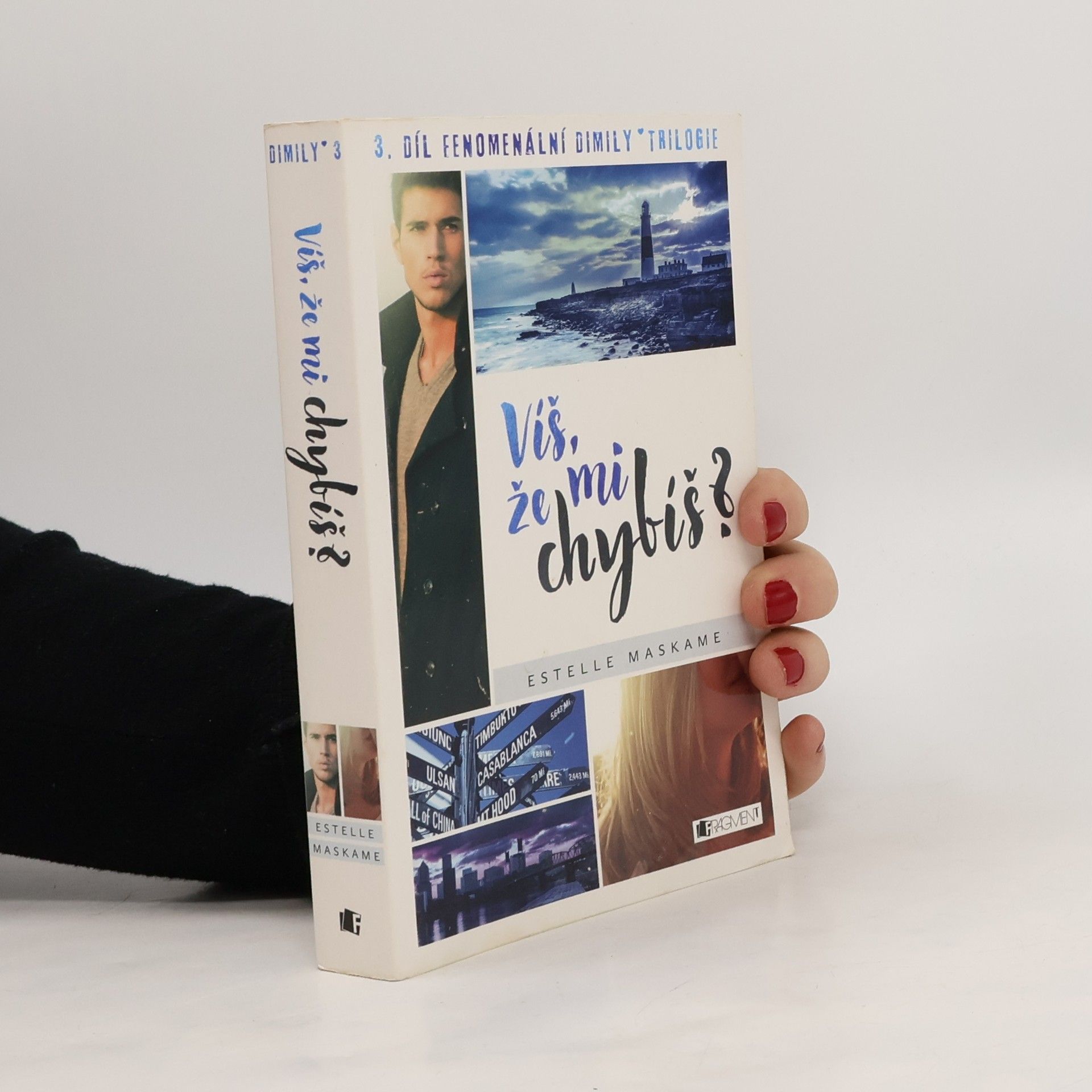 Estelle Maskame Víš, že mi chybíš? Dimily 3. díl