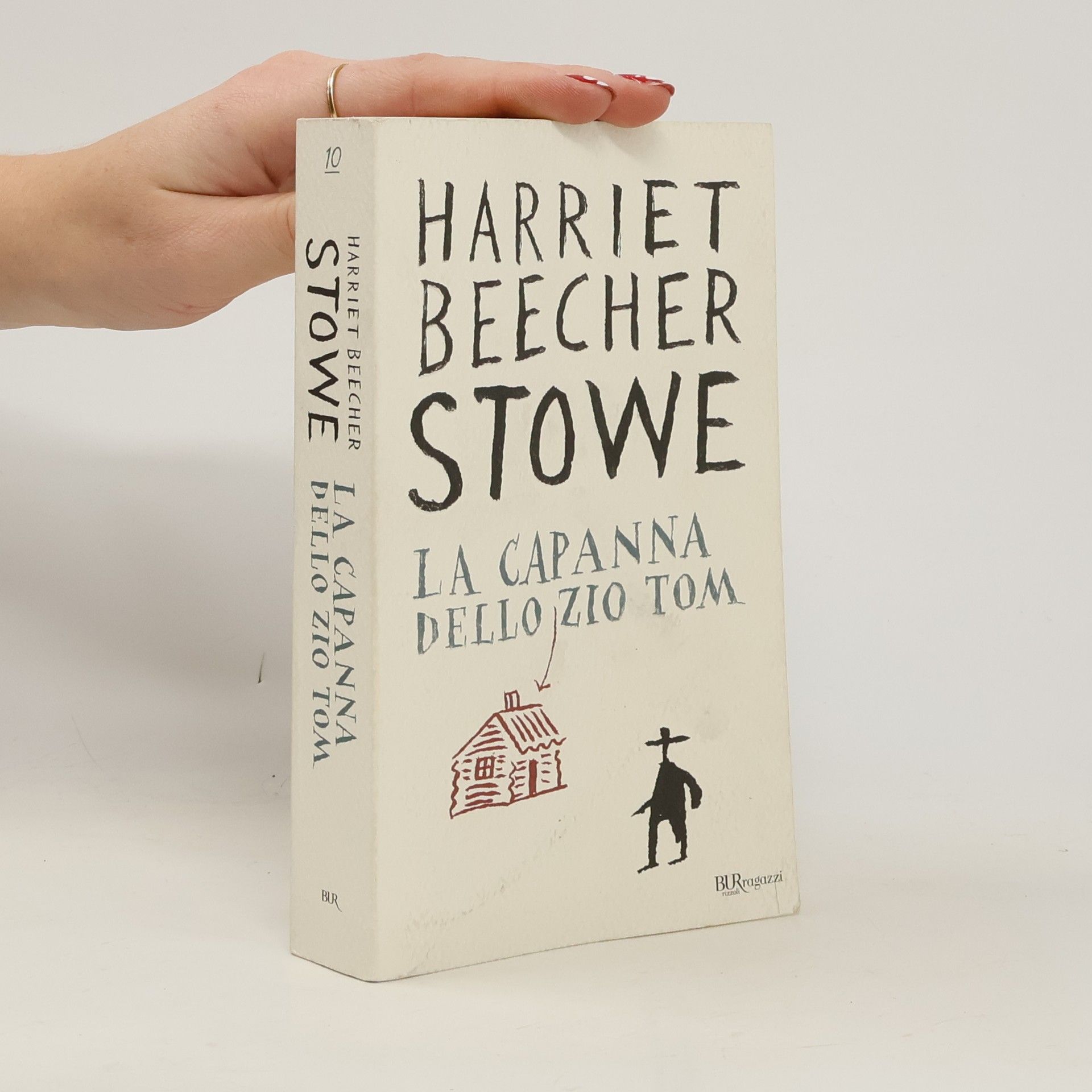 Harriet Beecher Stowe La capanna dello zio Tom. Ediz. integrale