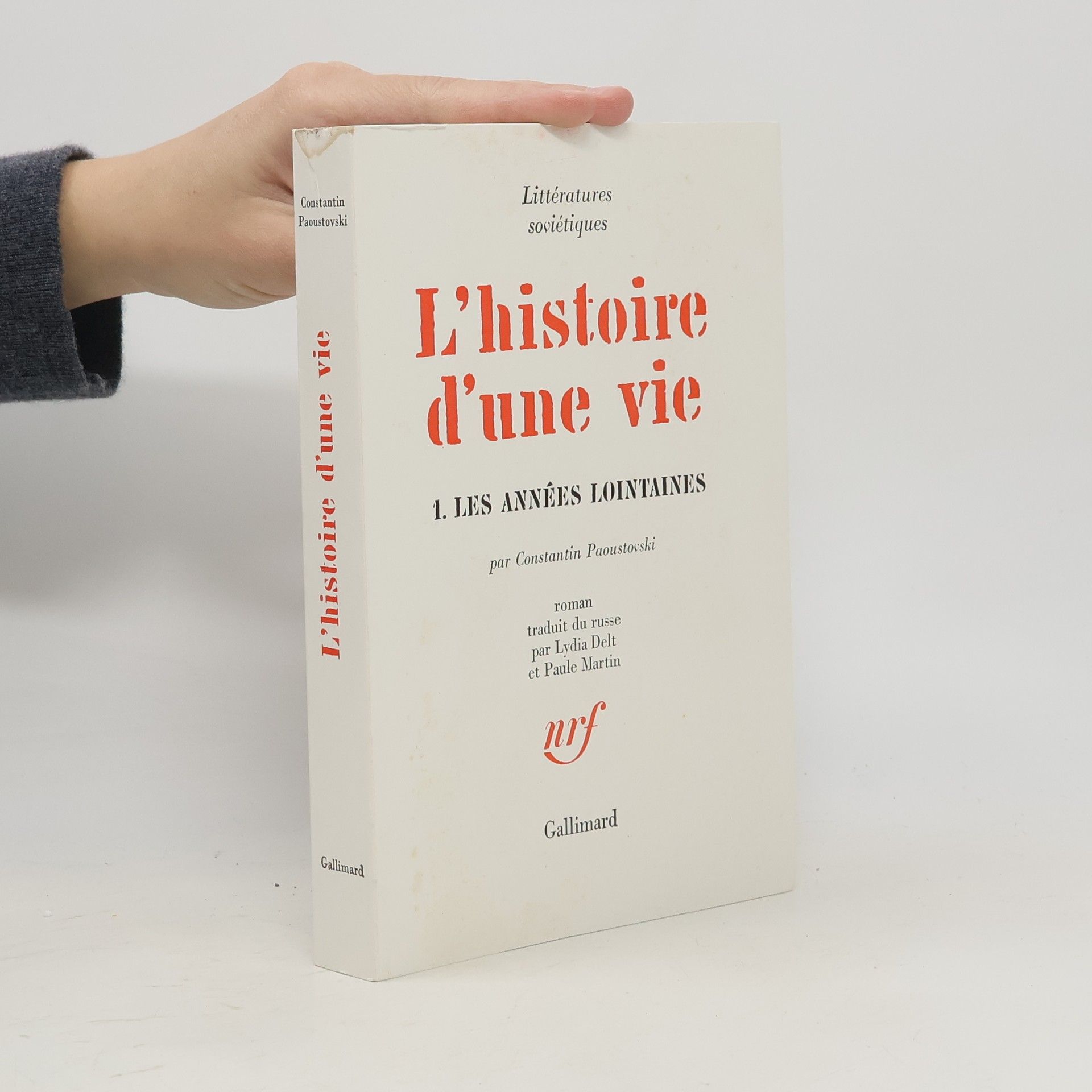 Constantin Paoustovski L´historie d´une vie