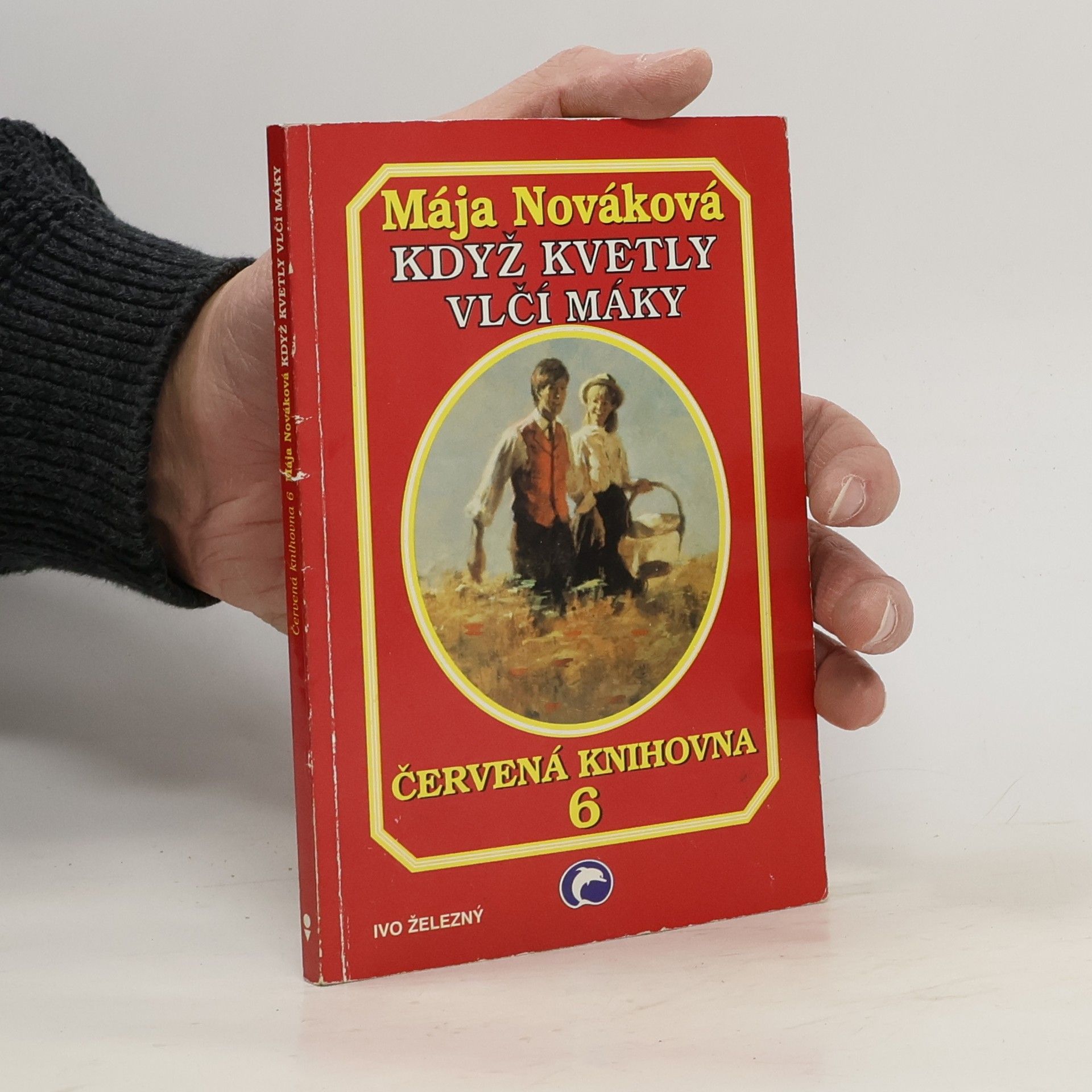 Mája Nováková Když kvetly vlčí máky