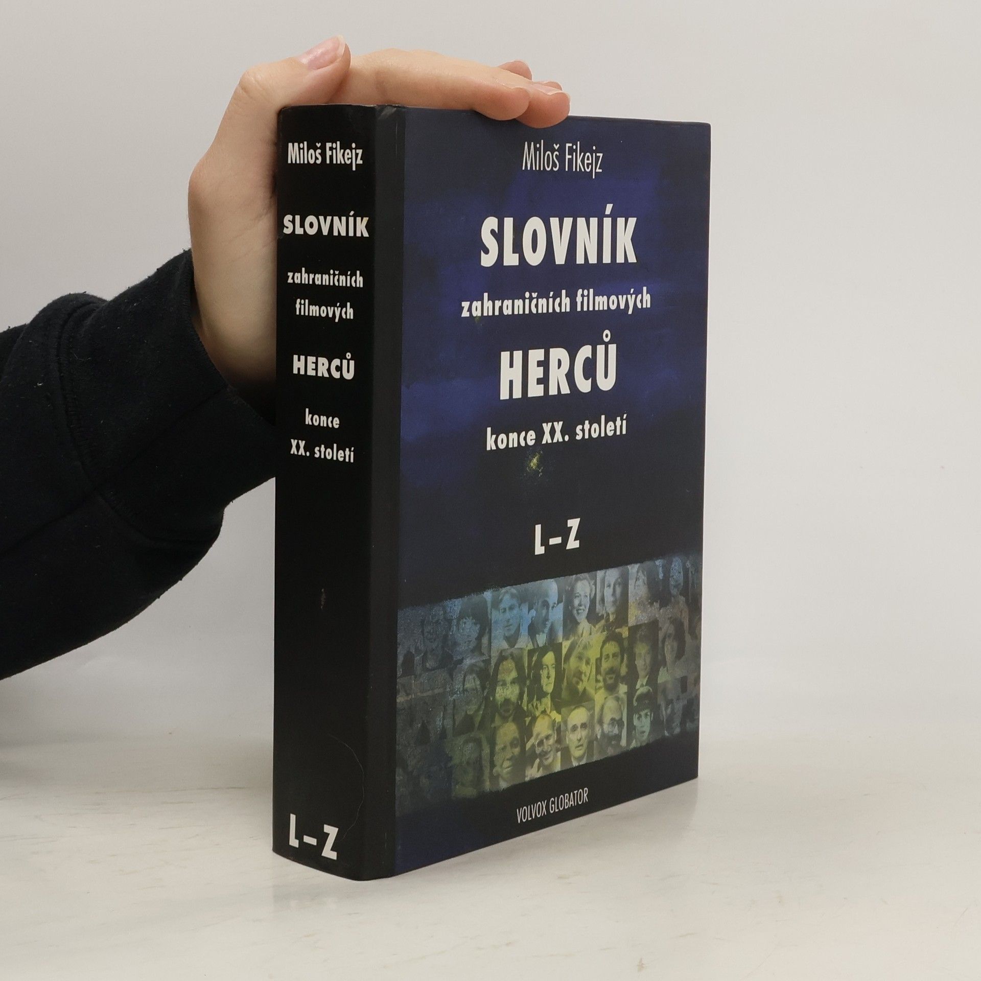 Miloš Fikejz Slovník zahraničních filmových herců konce XX. století. L-Z