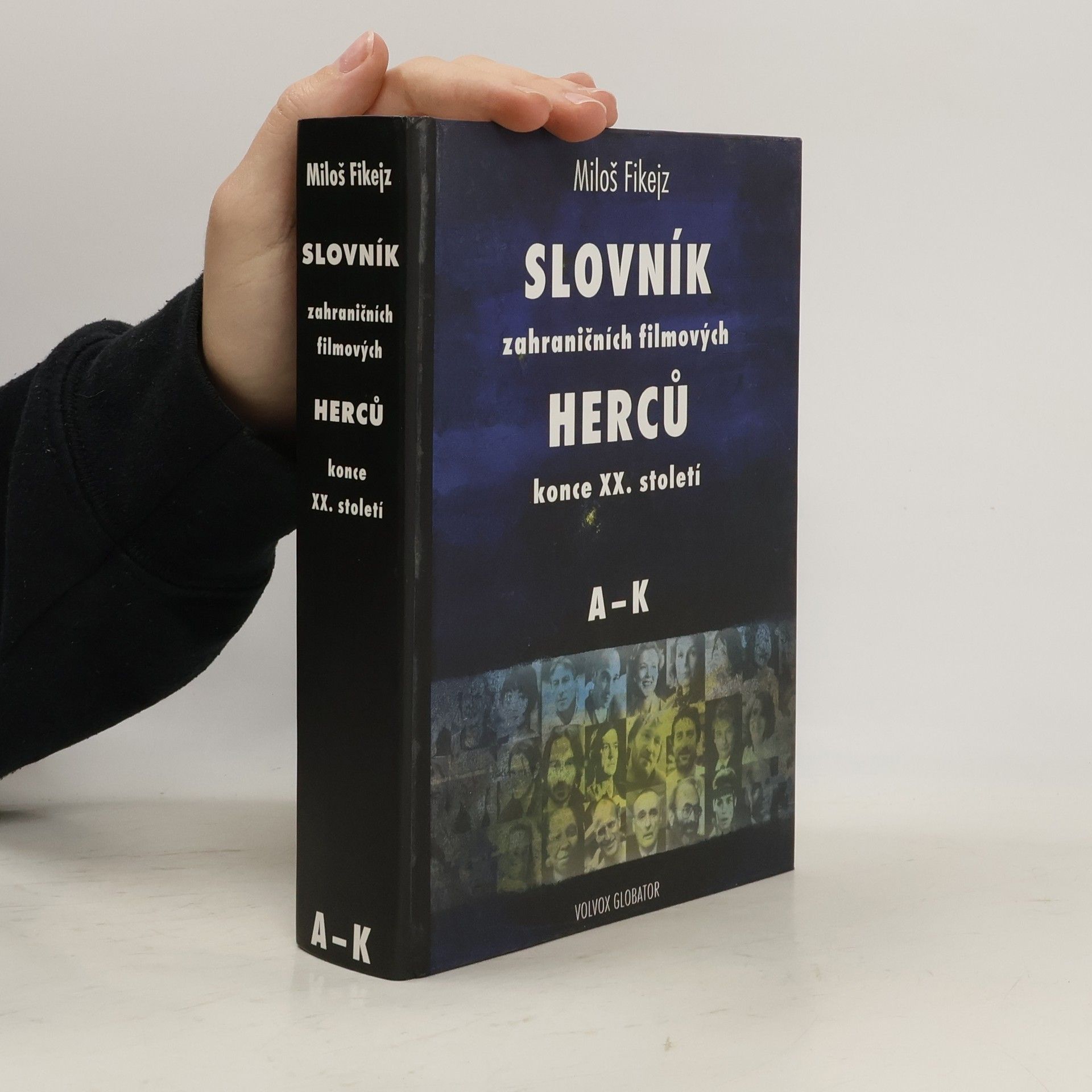 Miloš Fikejz Slovník zahraničních filmových herců konce 20. století. A-K