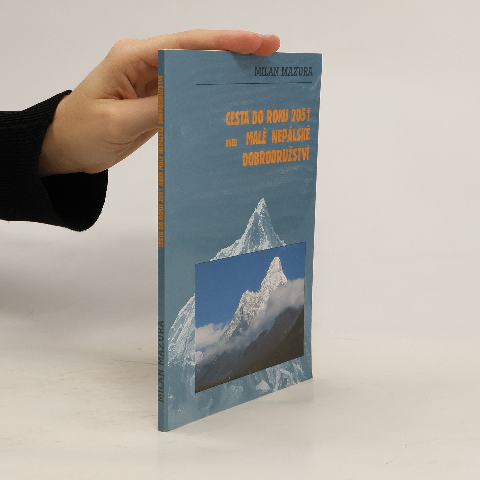 Cesta do roku 2051, aneb, Malé nepálské dobrodružství