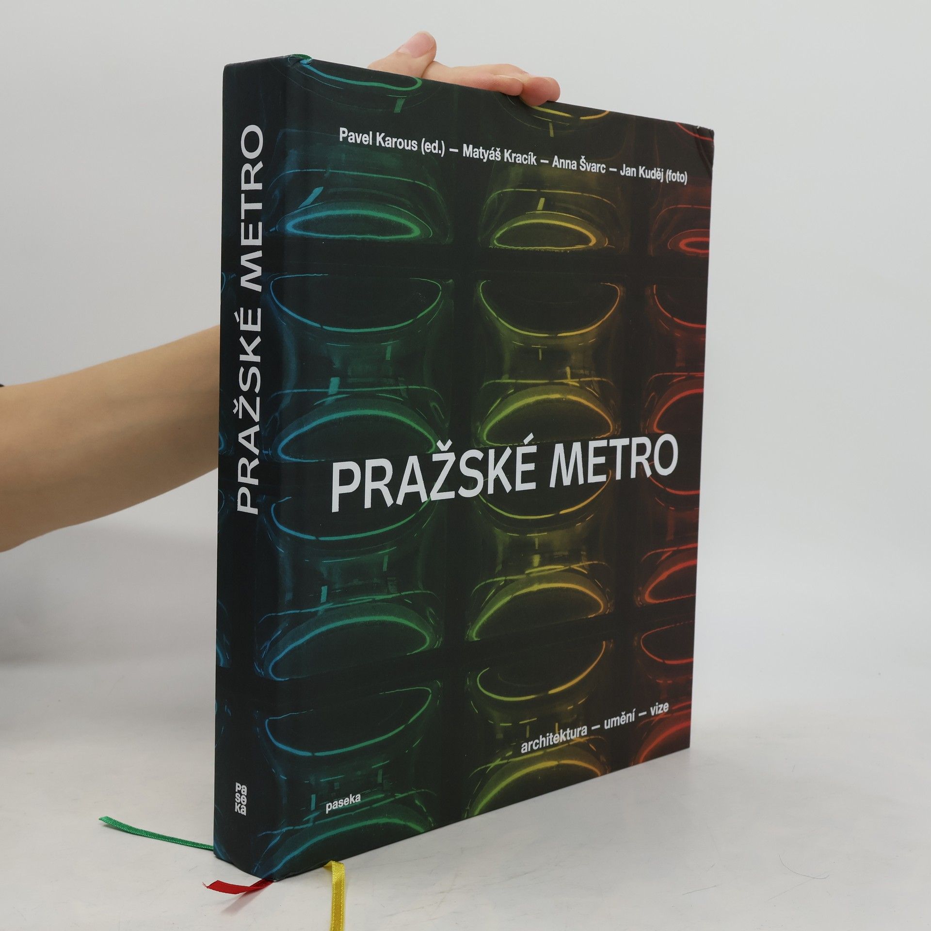 Pavel Karous Pražské metro - Architektura, umění, vize