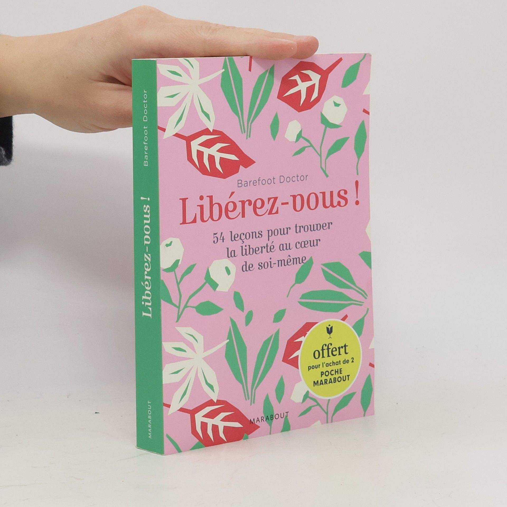 Bareffot Doctor Libérez-vous!