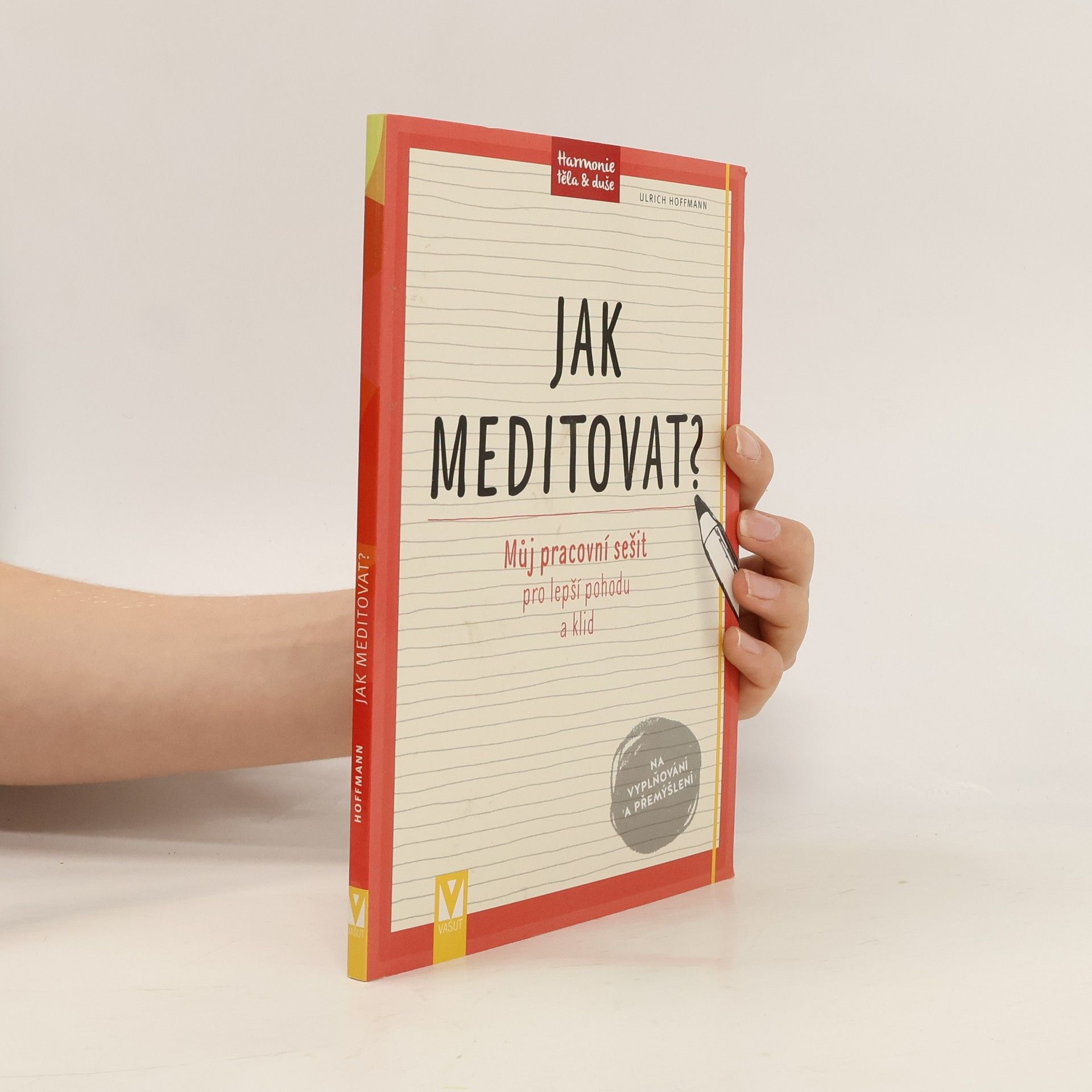 Ulrich Hoffmann Jak meditovat?