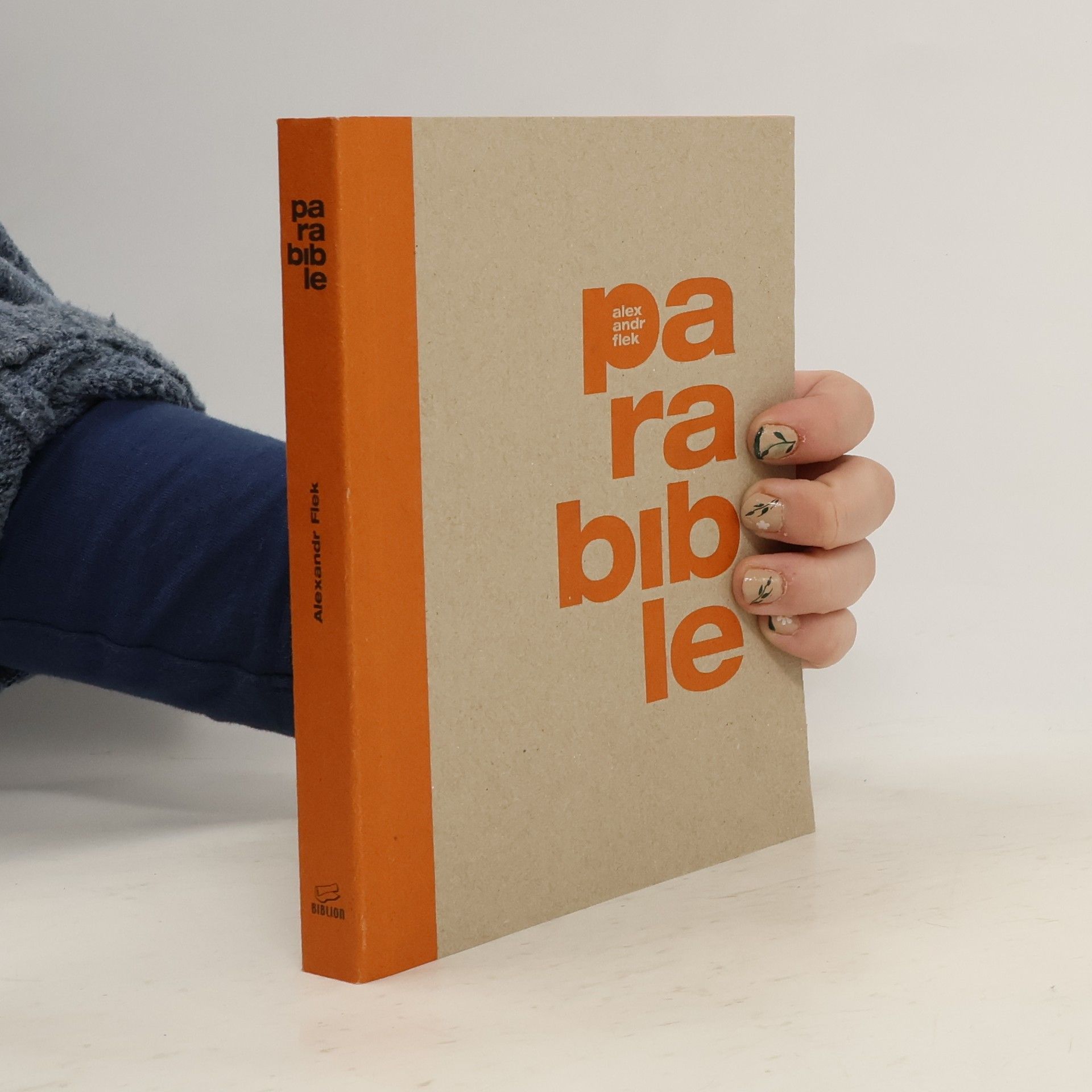 Alexandr Flek Parabible. Tisková zpráva o našem prezidentovi Ježíši z Nošovic