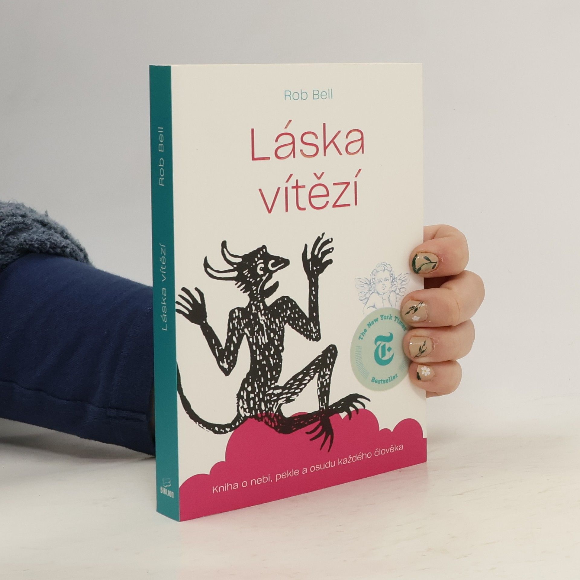 Láska vítězí: Kniha o nebi, pekle a osudu každého člověka