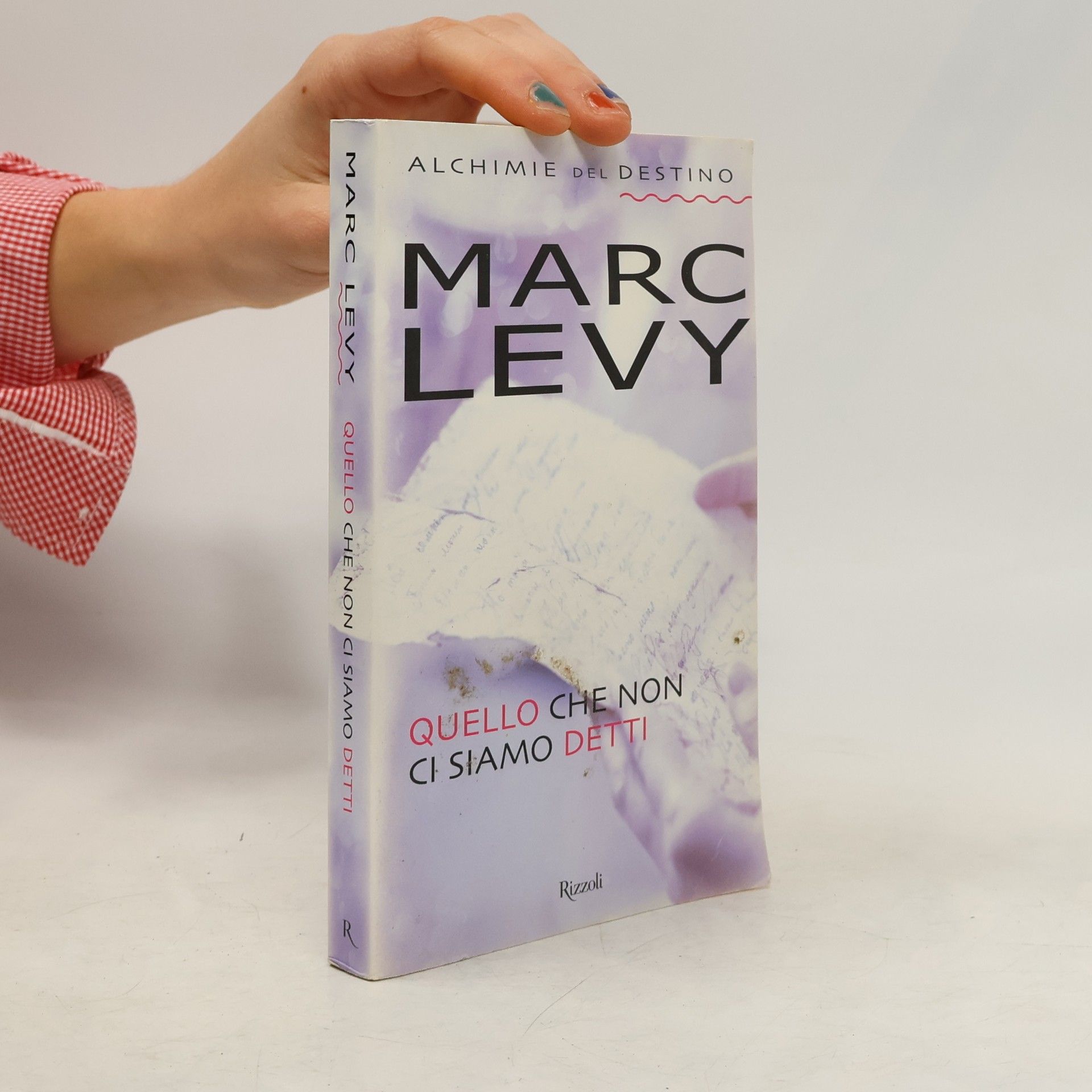 Marc Levy Quello che non ci siamo detti