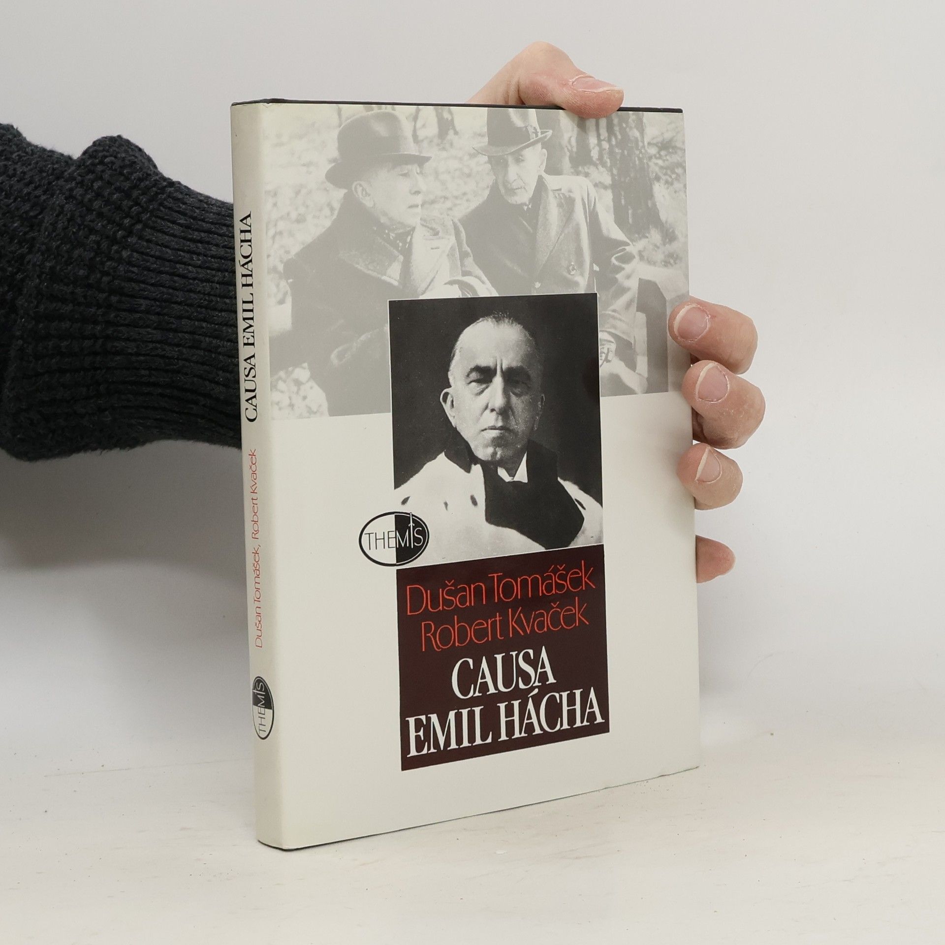 Dušan Tomášek Causa Emil Hácha