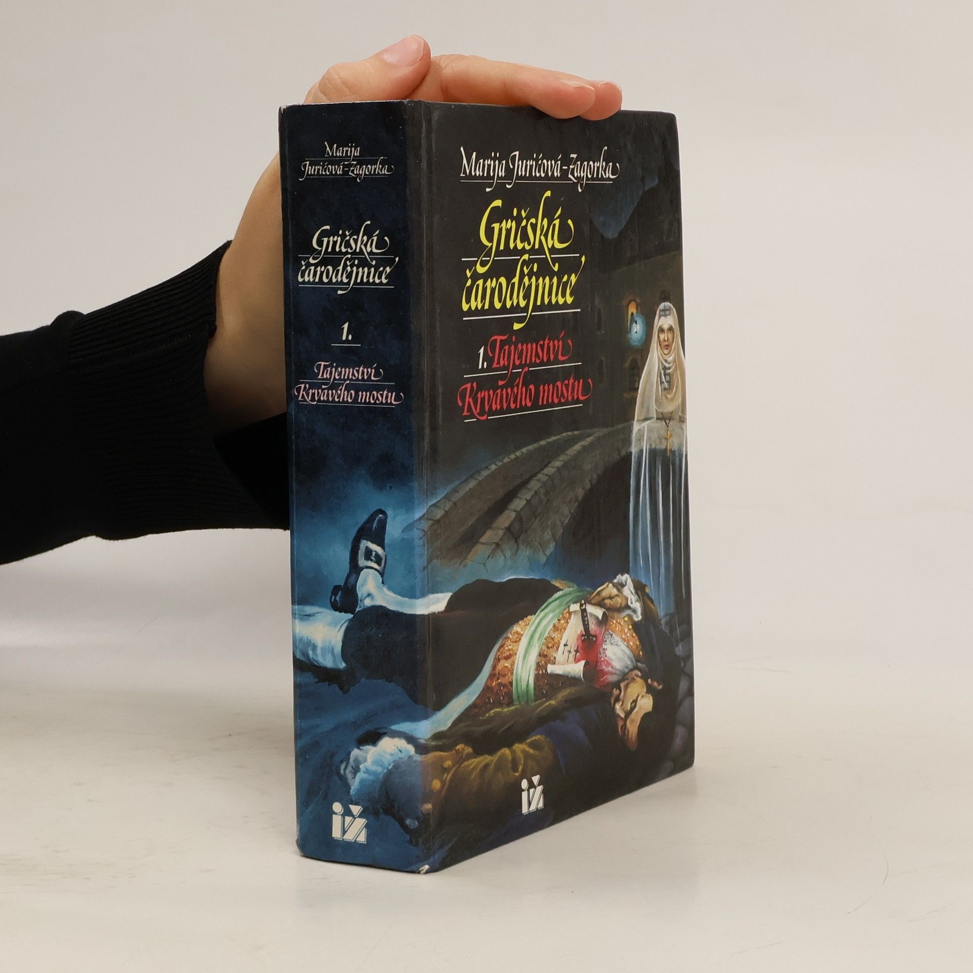 Marija Jurić Zagorka Gričská čarodějnice 1. Tajemství Krvavého mostu