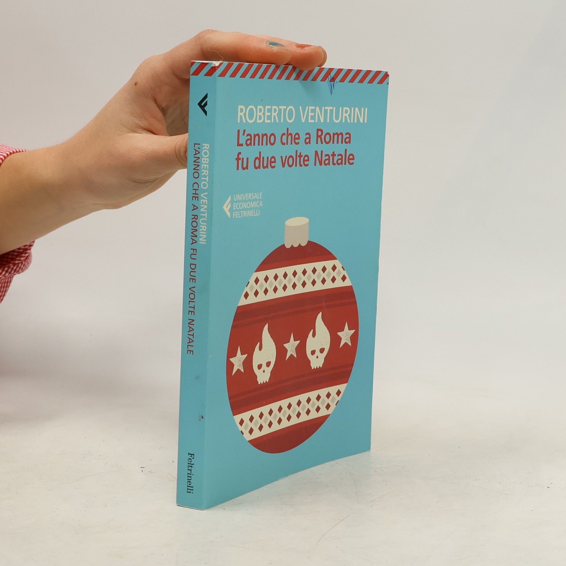 Roberto Venturini L'anno che a Roma fu due volte Natale