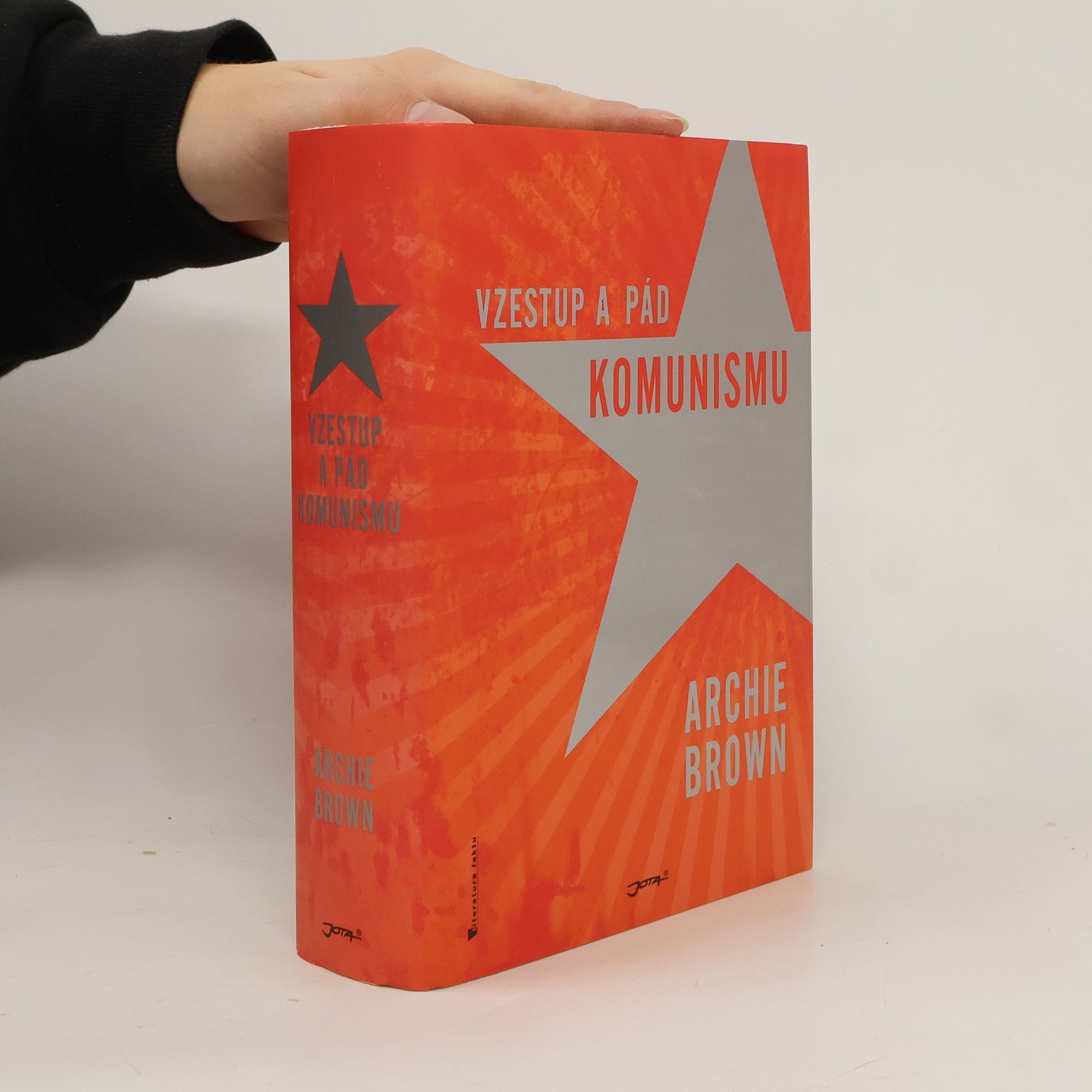 Archie Brown Vzestup a pád komunismu