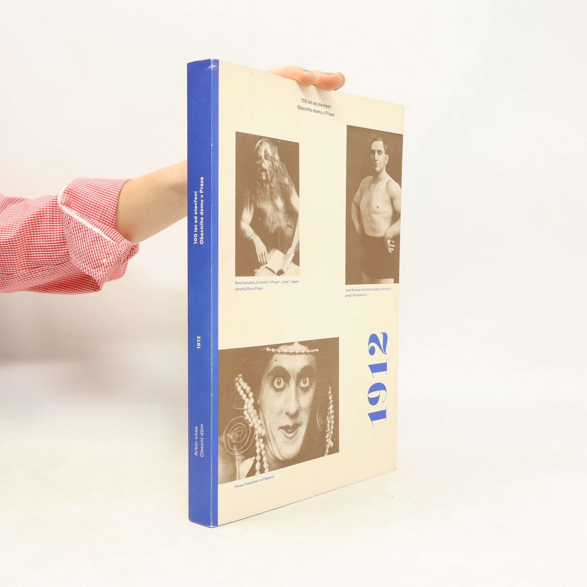 Autores varios 1912. 100 let od otevření Obecního domu v Praze