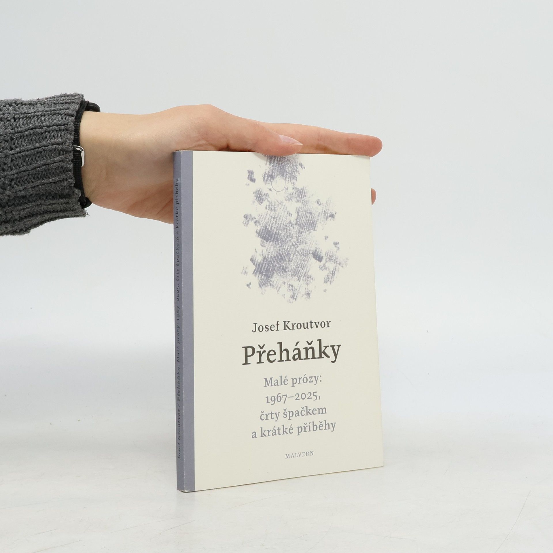 Josef Kroutvor Přeháňky. Malé prózy: 1967-2025, črty špačkem a krátké příběhy