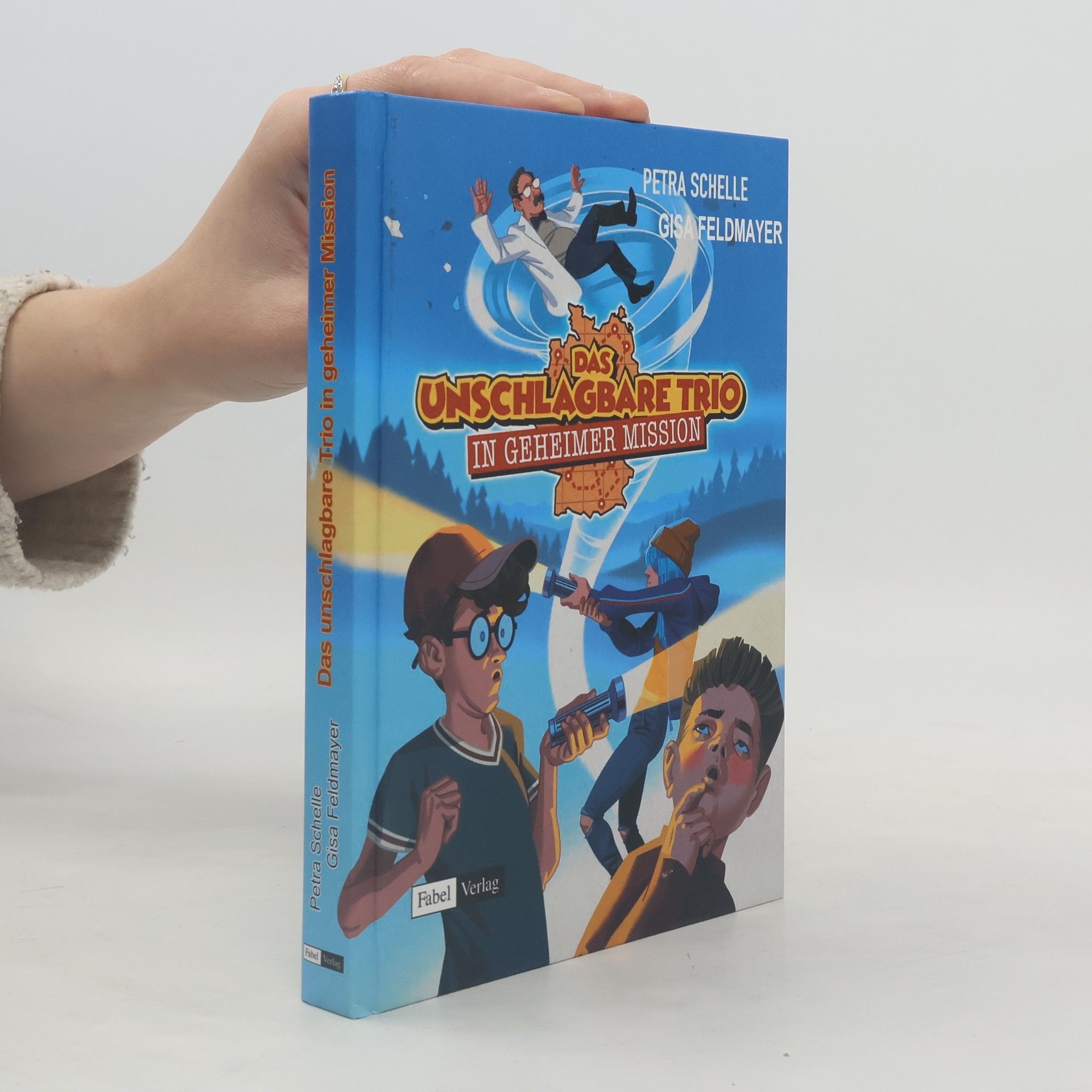 Petra Schelle Das Unschlagbare Trio in Geheimer Mission
